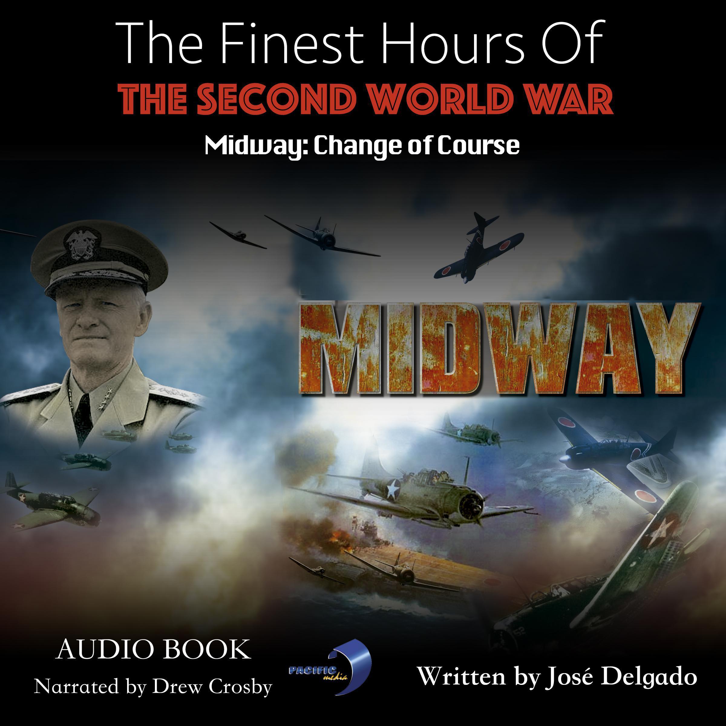 The Finest Hours of The Second World War: Midway