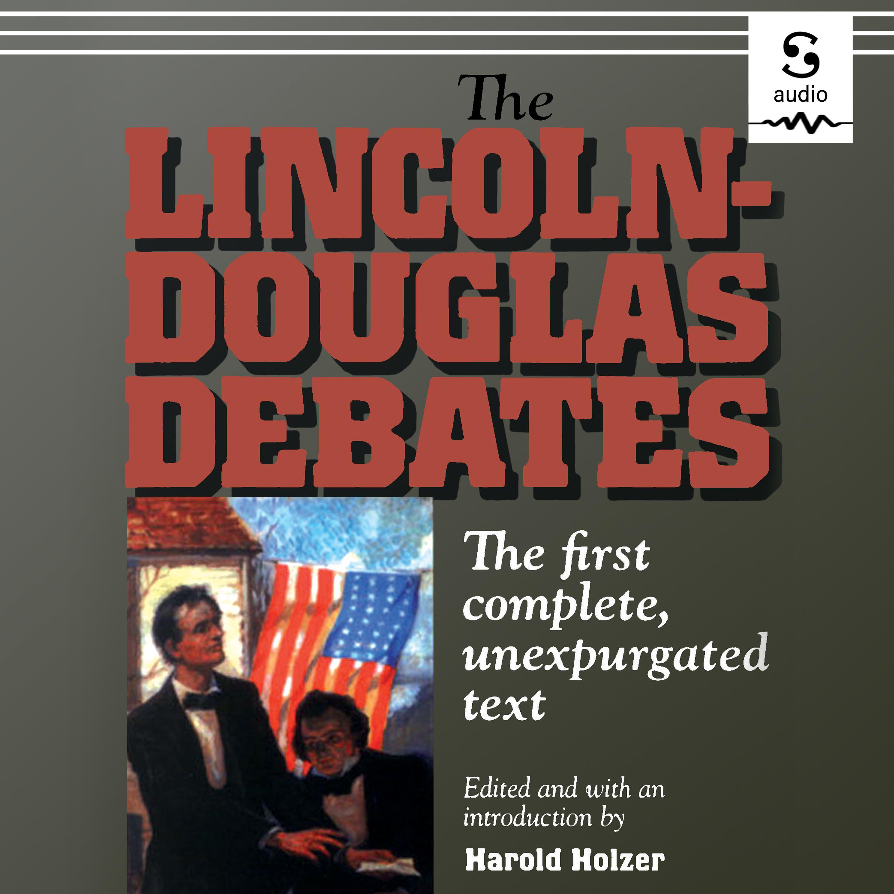 The Lincoln-Douglas Debates