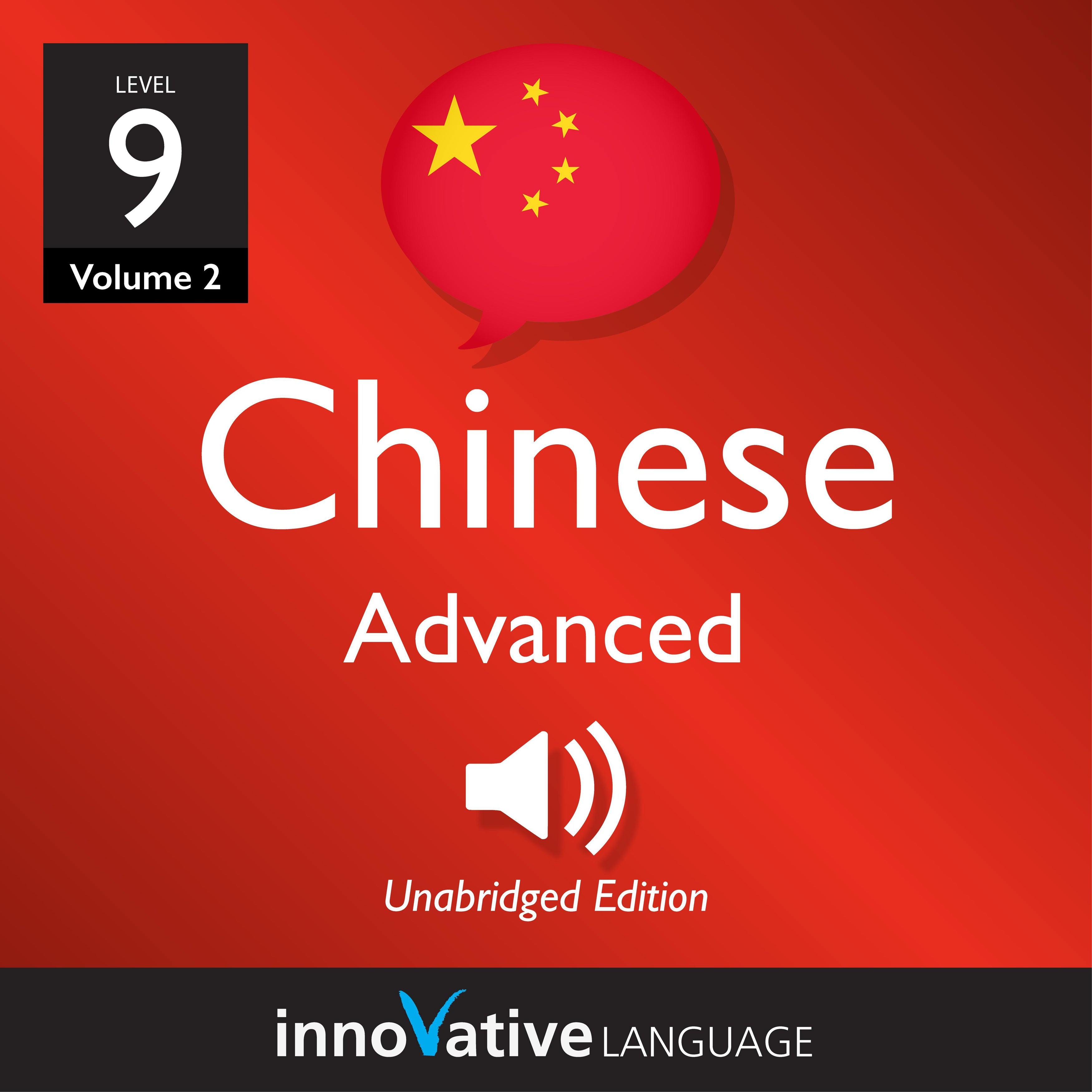 Learn Chinese - Level 9: Advanced Chinese