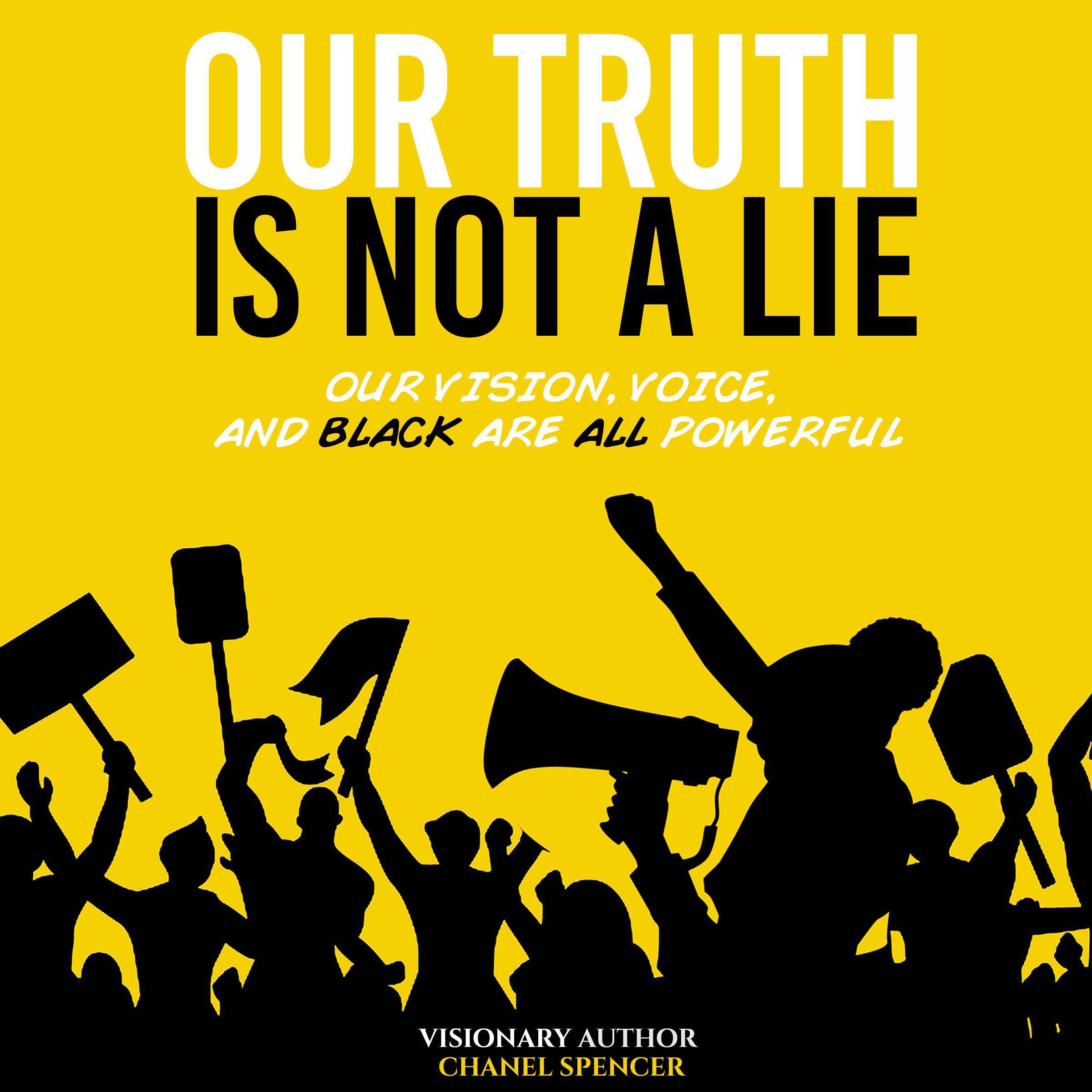 Our Truth Is Not A Lie