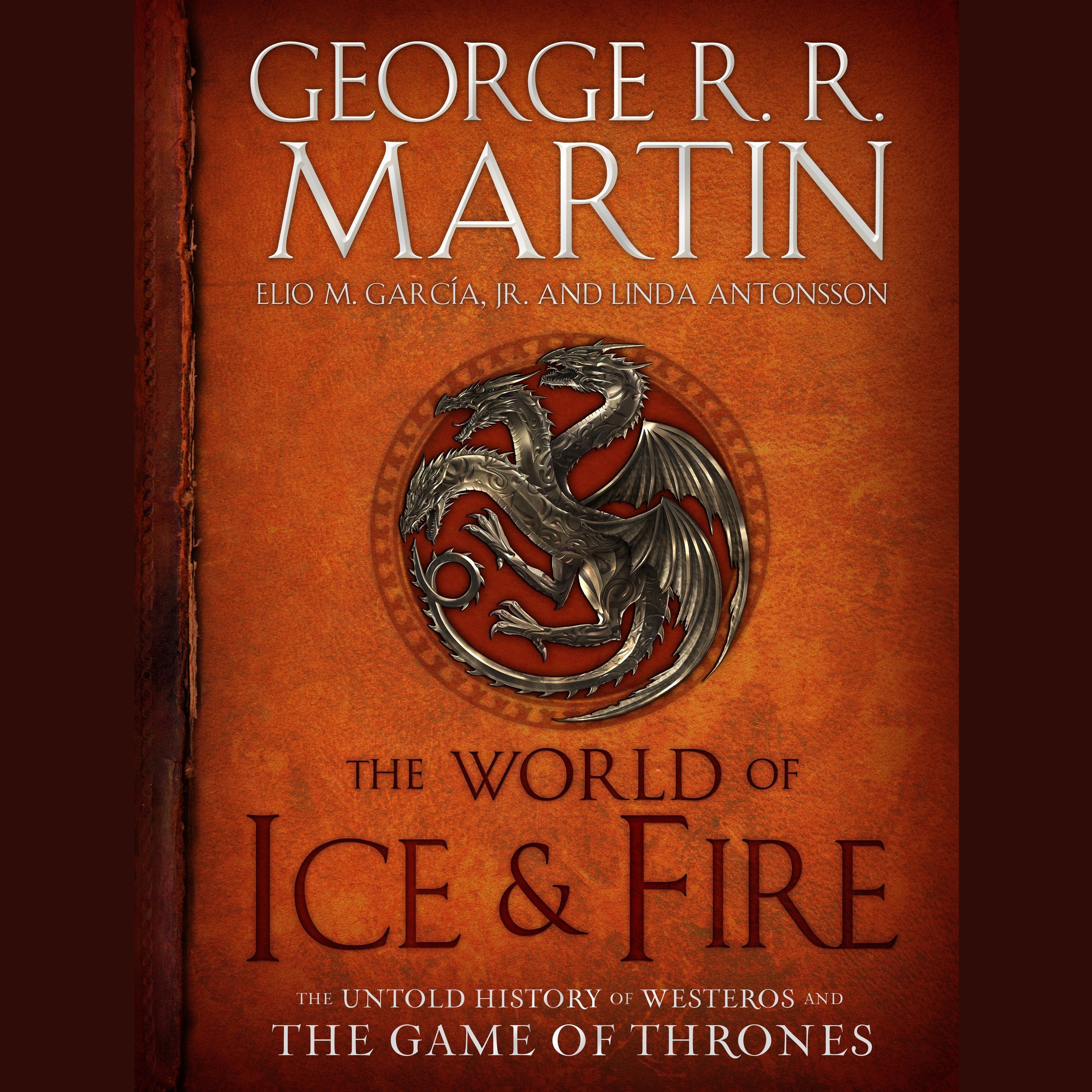 The World of Ice & Fire