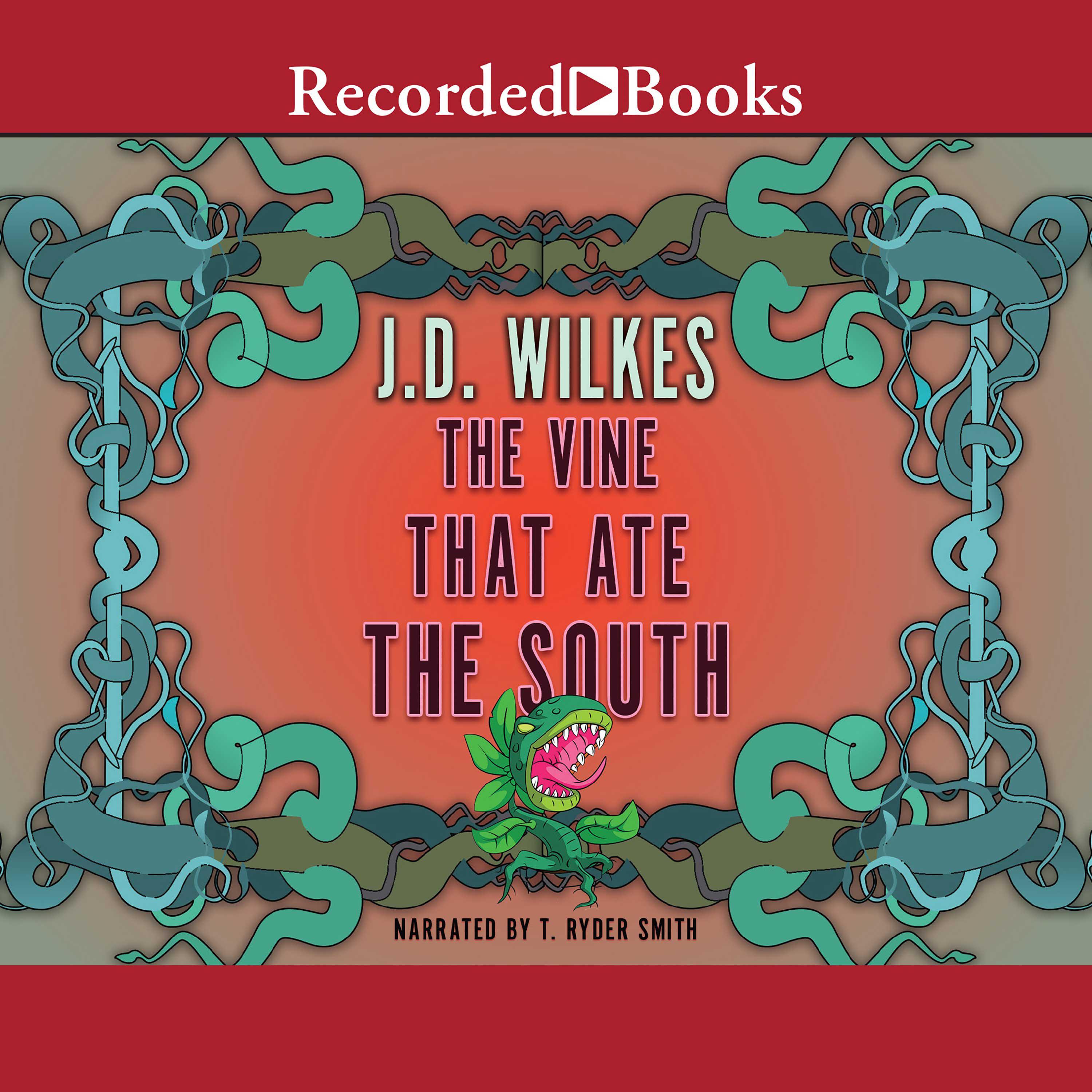 The Vine That Ate the South