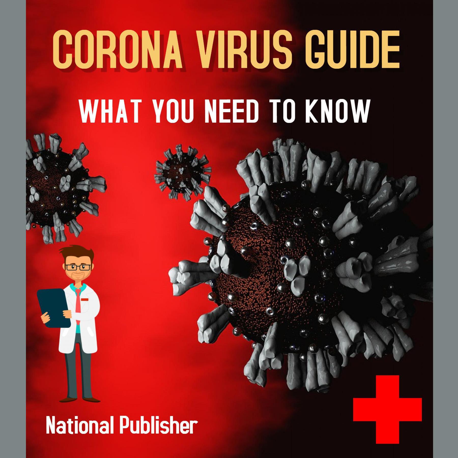 Corona Virus Guide