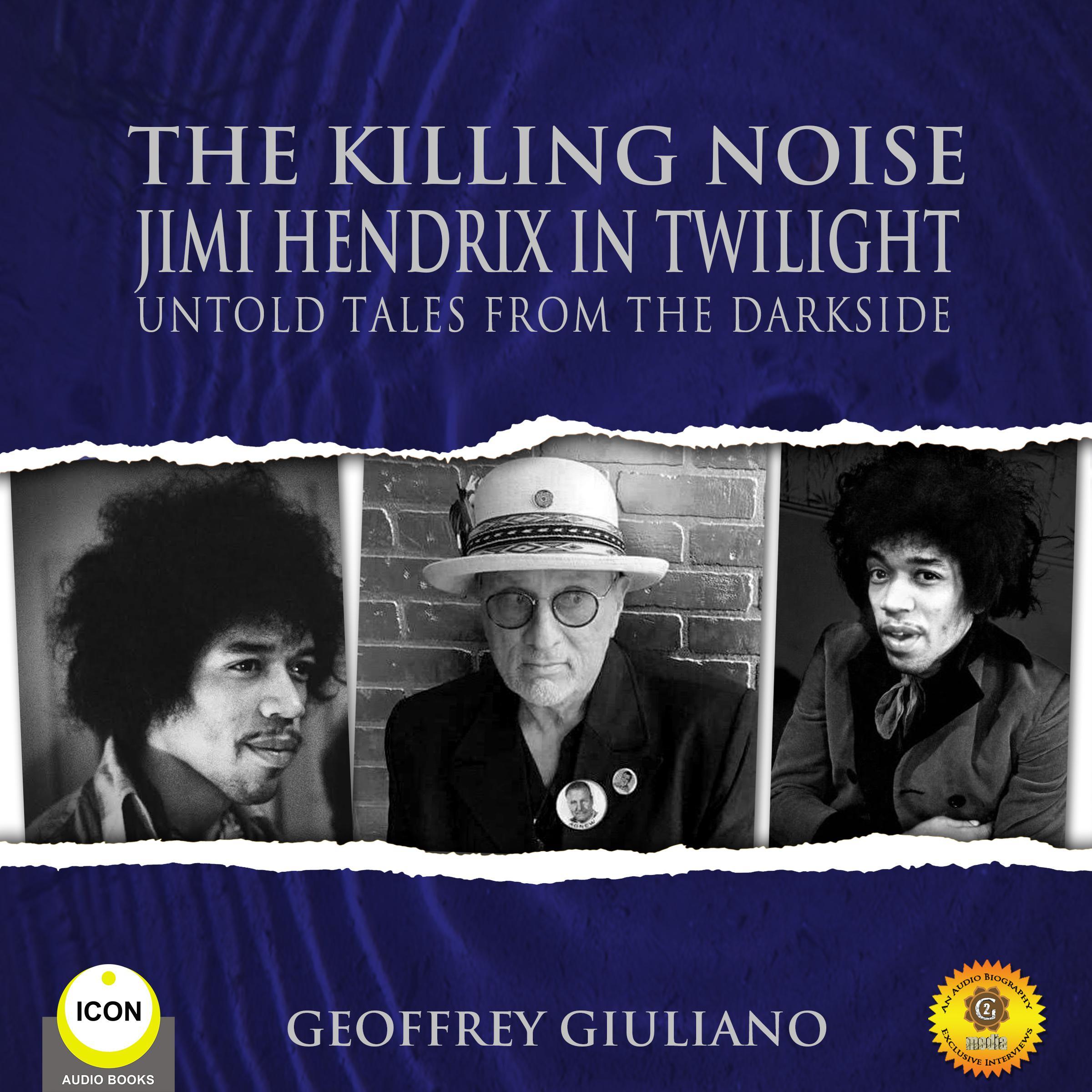 The Killing Noise Jimi Hendrix in Twilight - Untold Tales From the Darkside