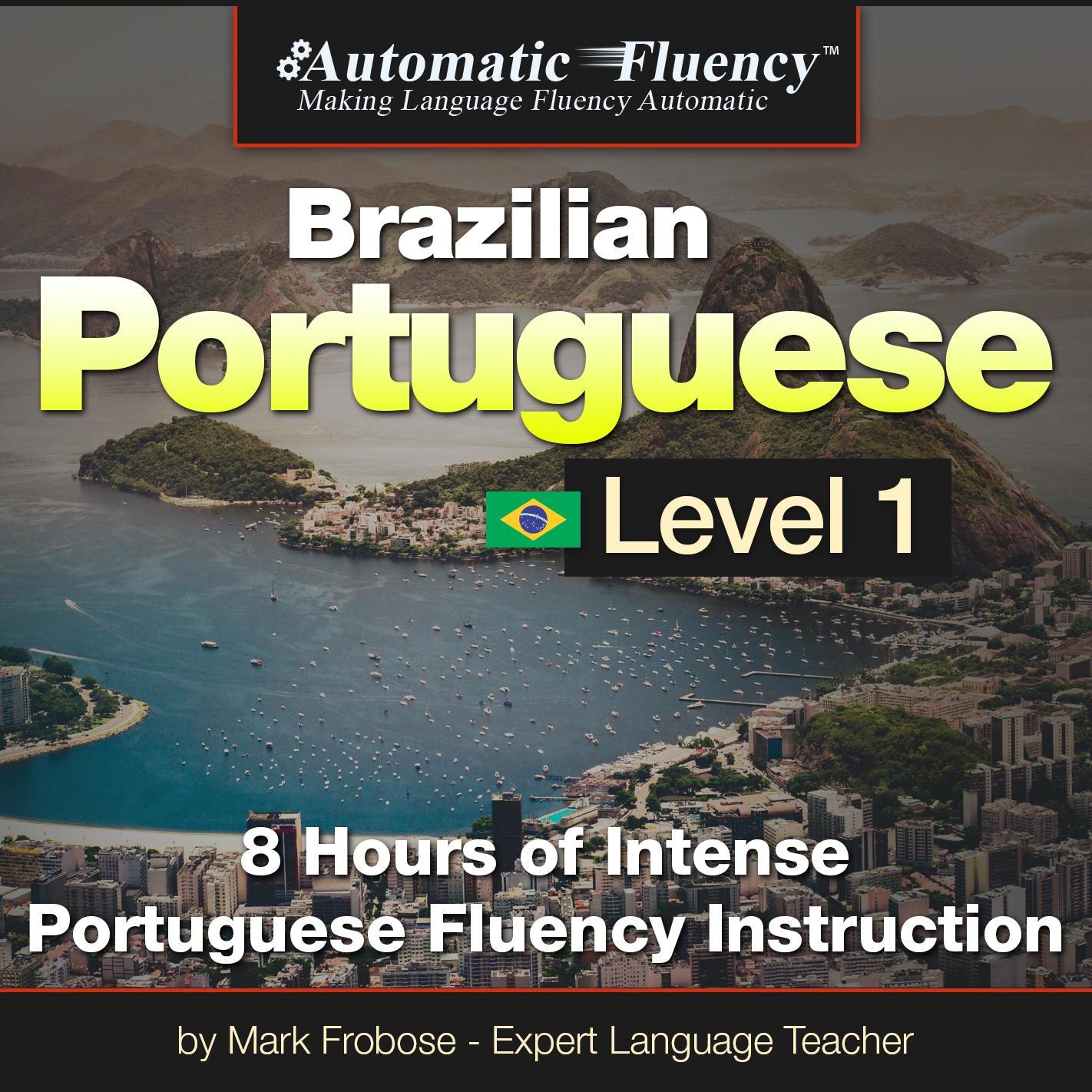 Automatic Fluency® Brazilian Portuguese Level I