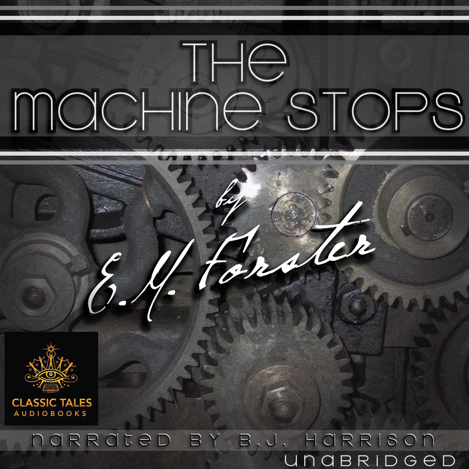 The Machine Stops