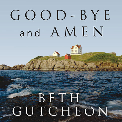 Good-bye and Amen
