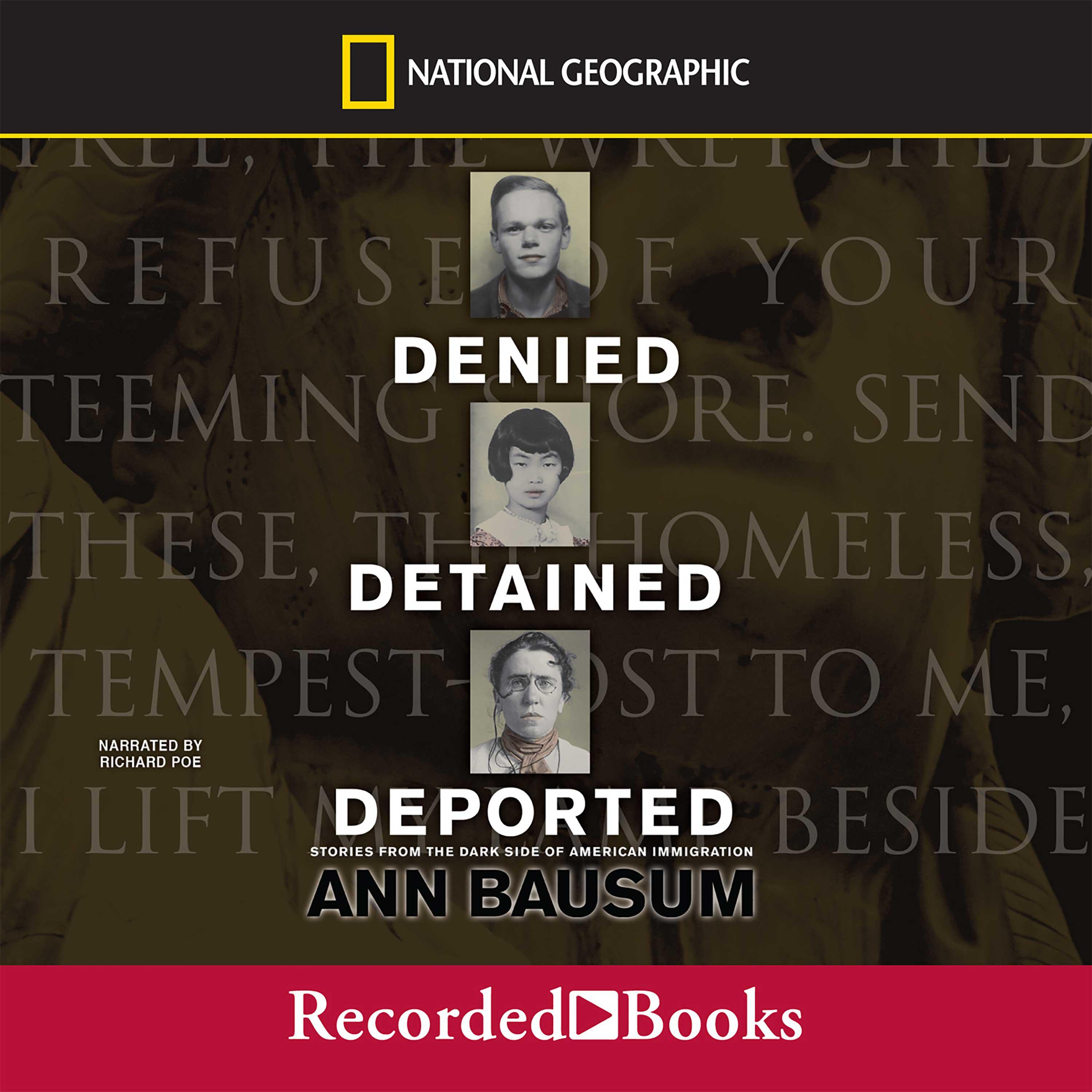 Denied, Detained, Deported