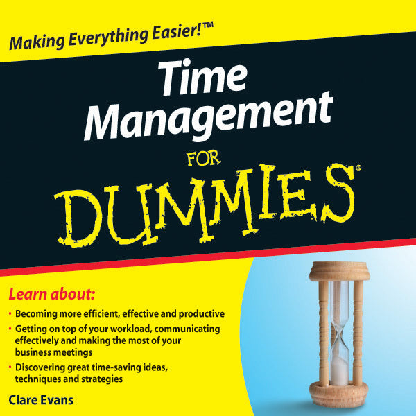 Time Management For Dummies