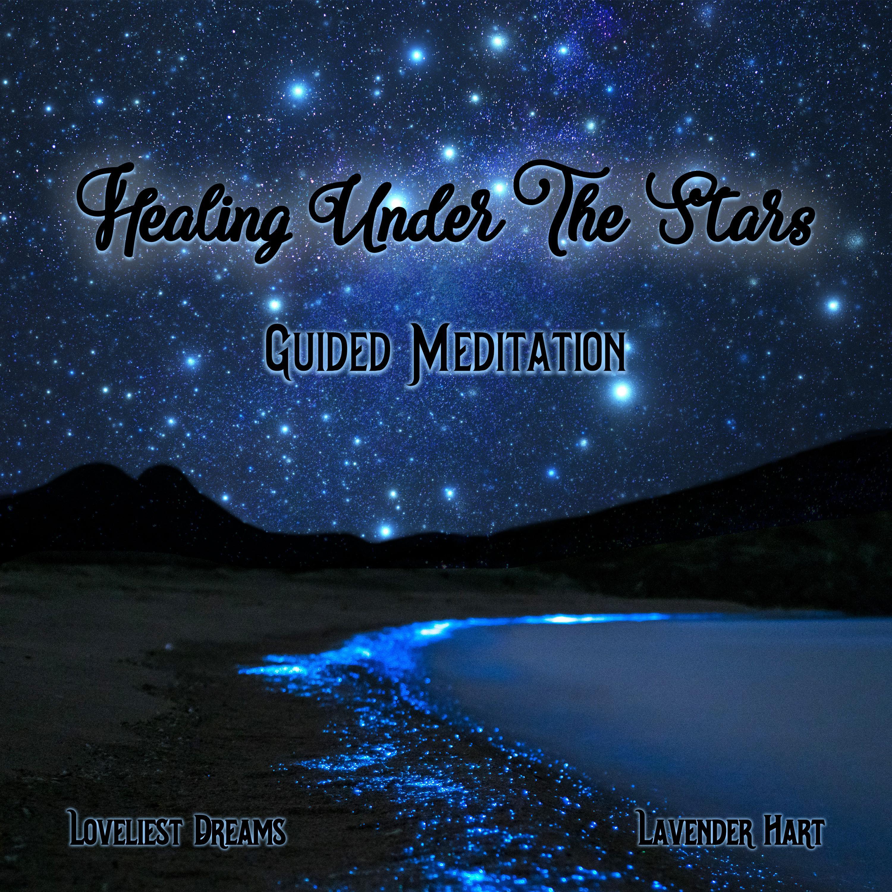 Healing Under The Stars
