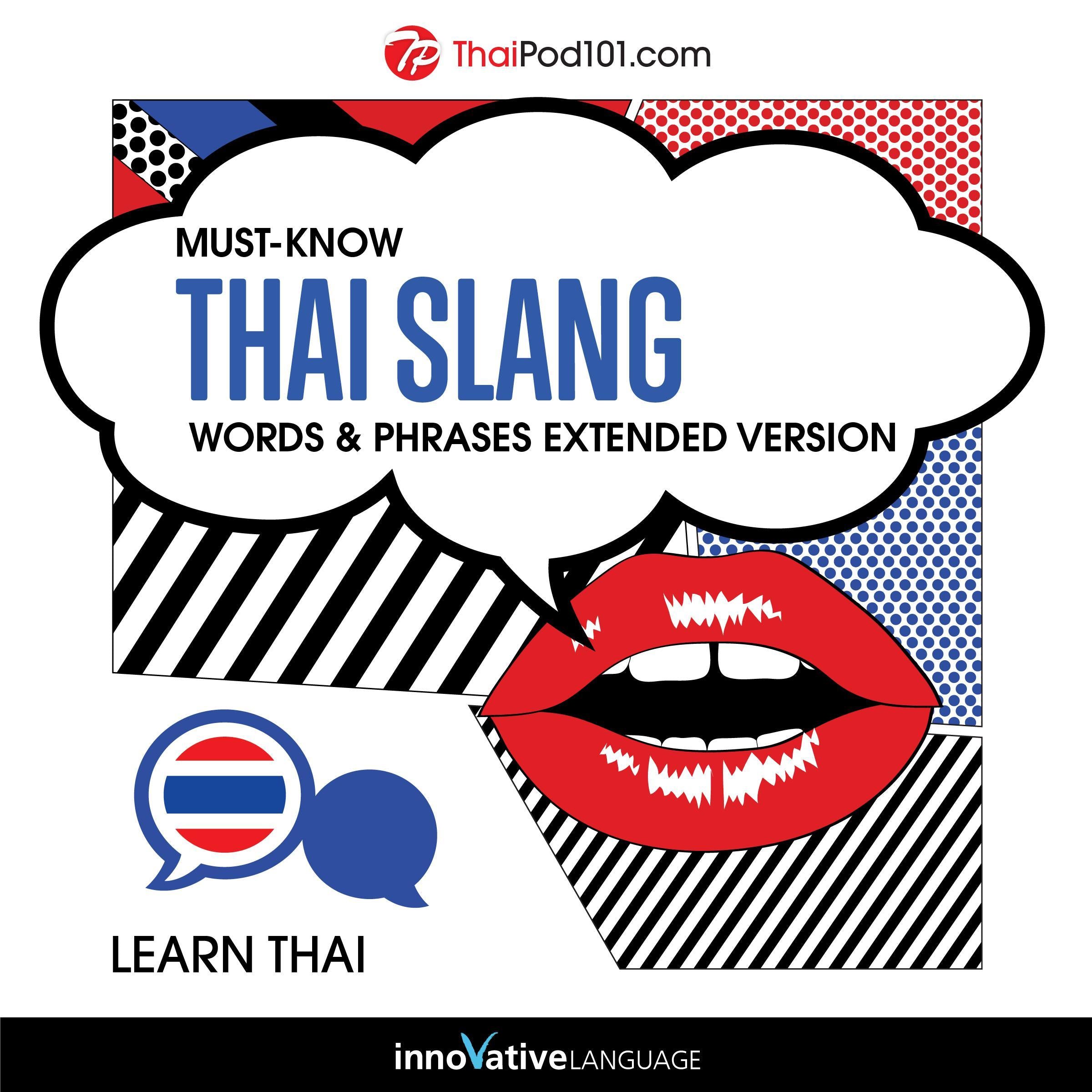 Learn Thai: Must-Know Thai Slang Words & Phrases
