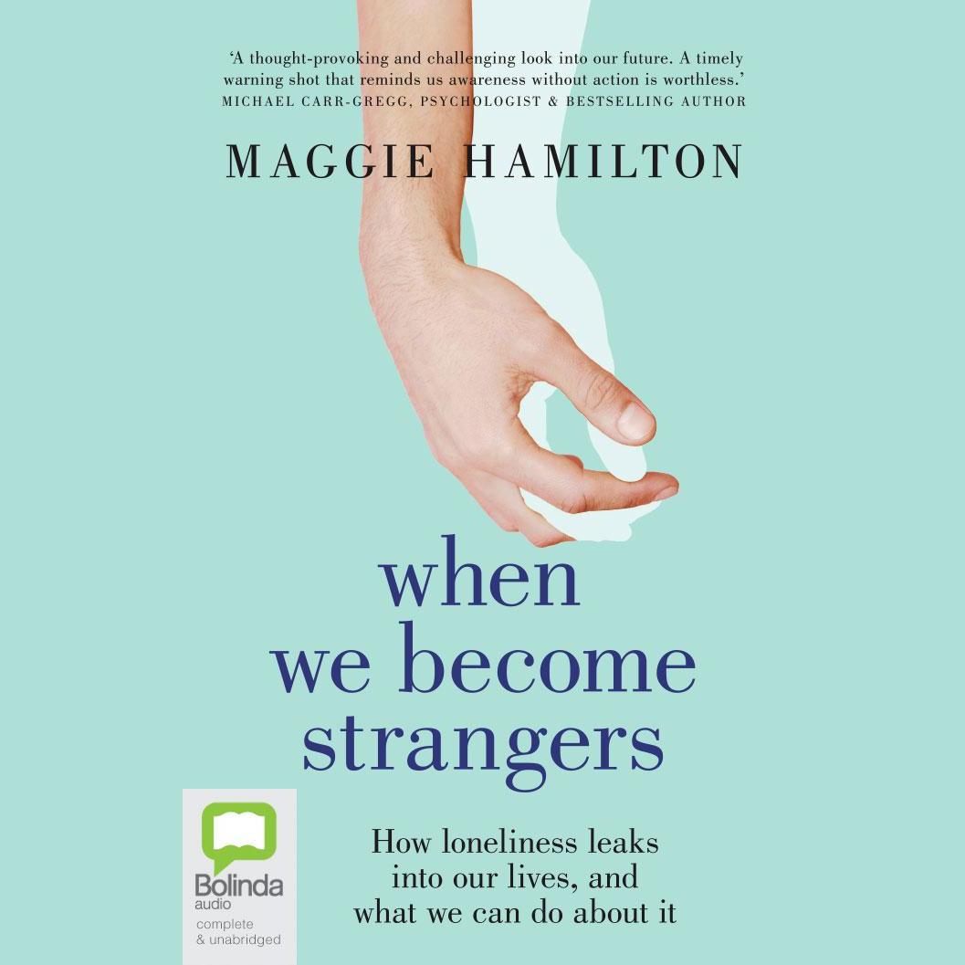 When We Become Strangers