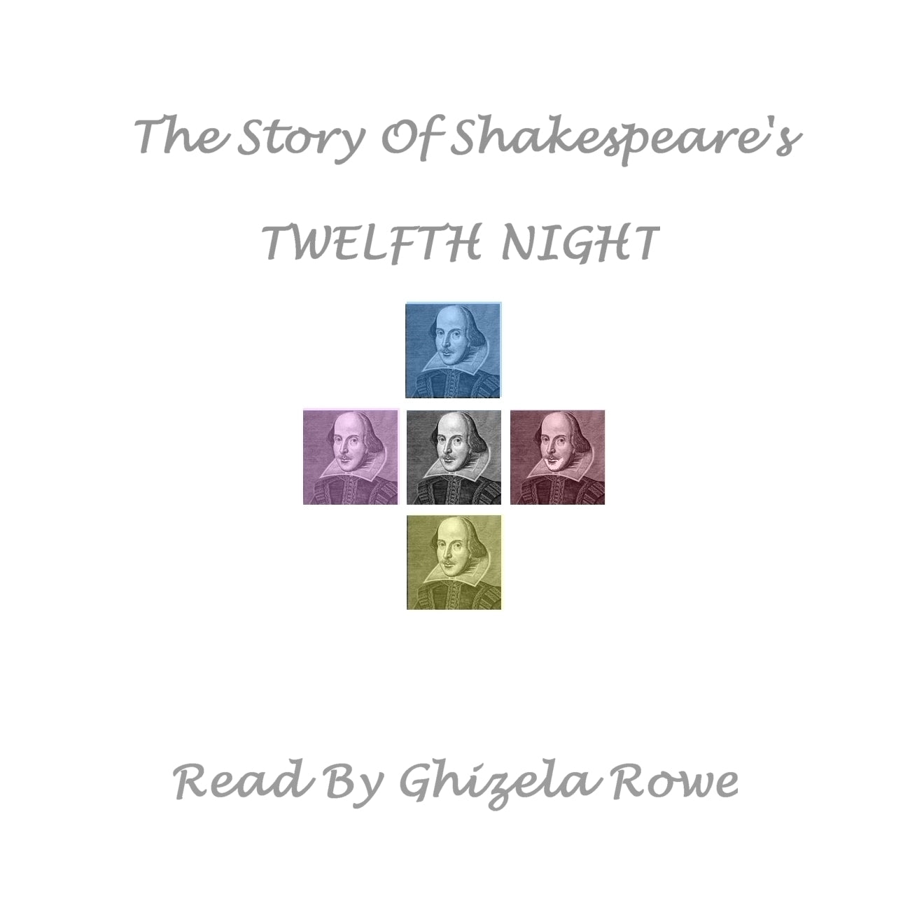 The Story of Shakespeare’s <i>Twelfth Night</i>