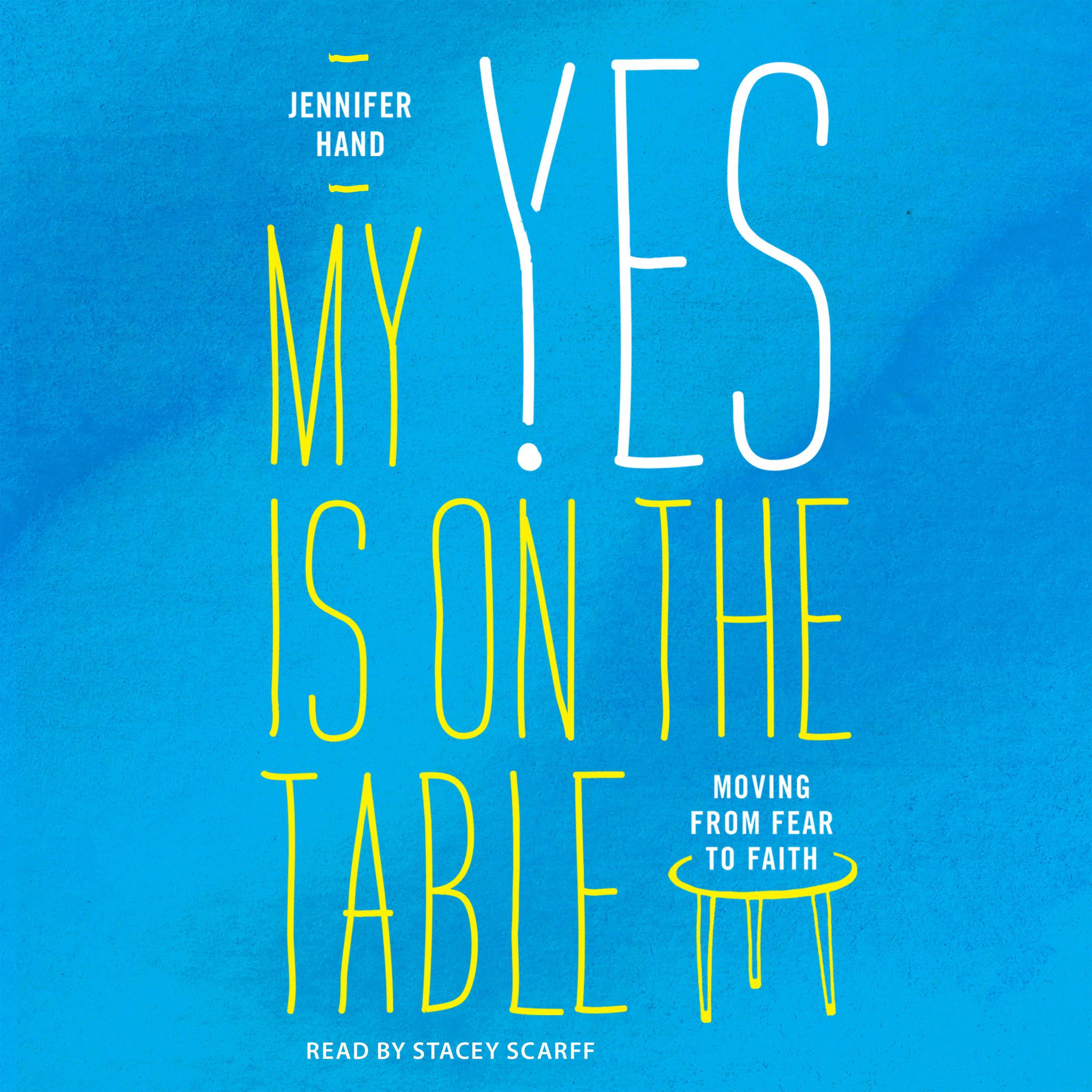 My Yes Is on the Table