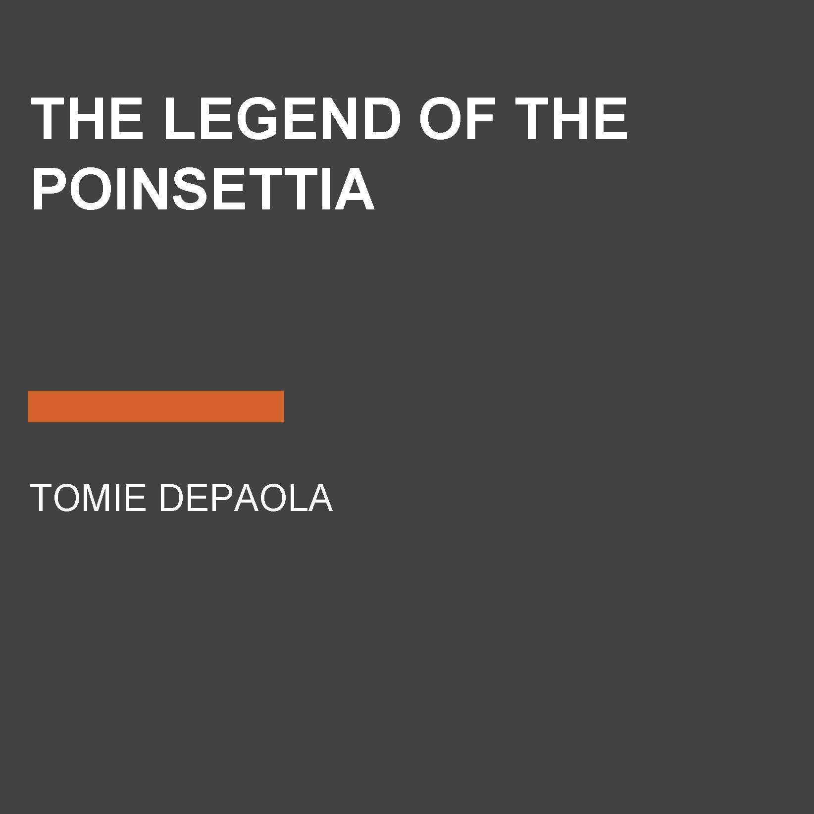 The Legend of the Poinsettia