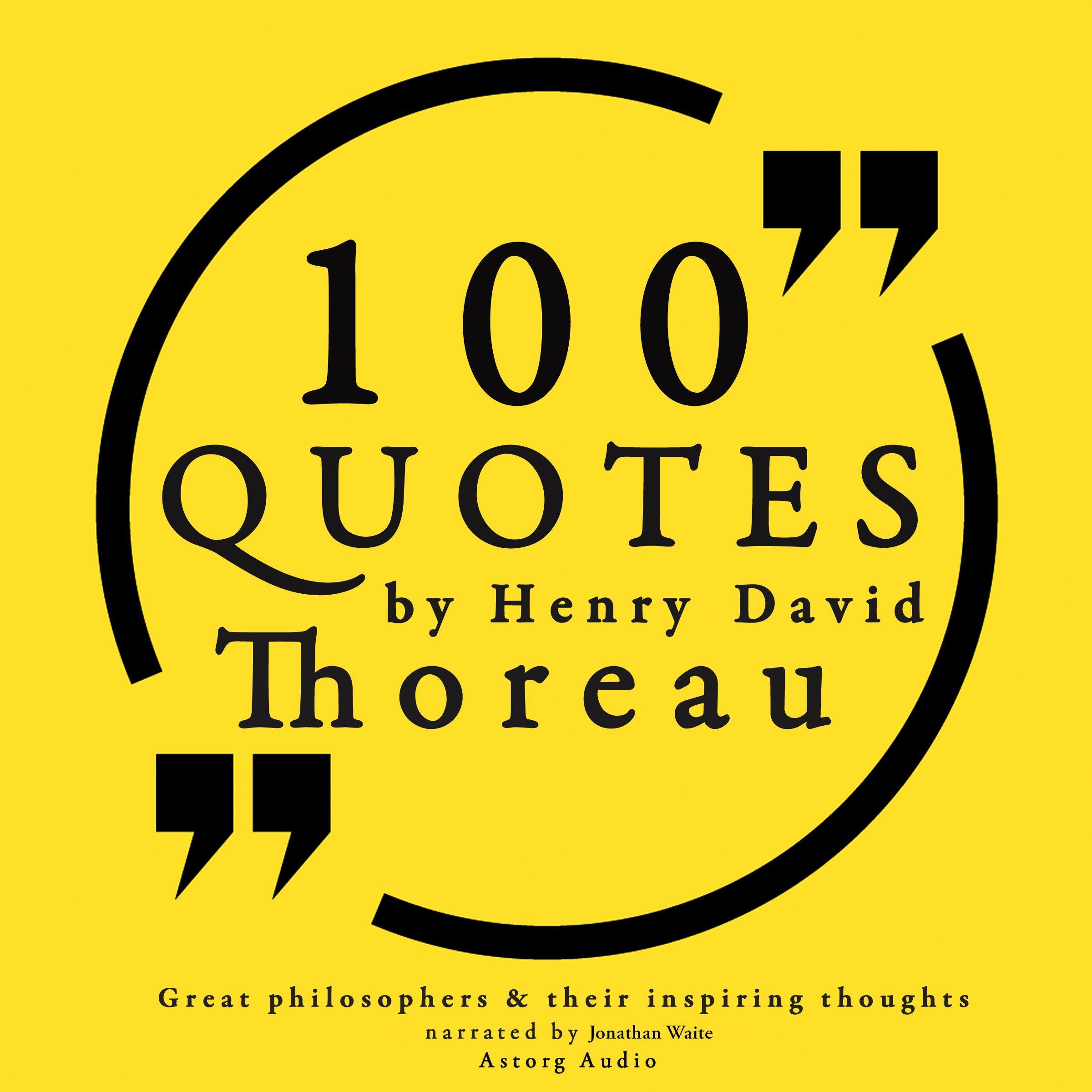 100 Quotes by Henry David Thoreau