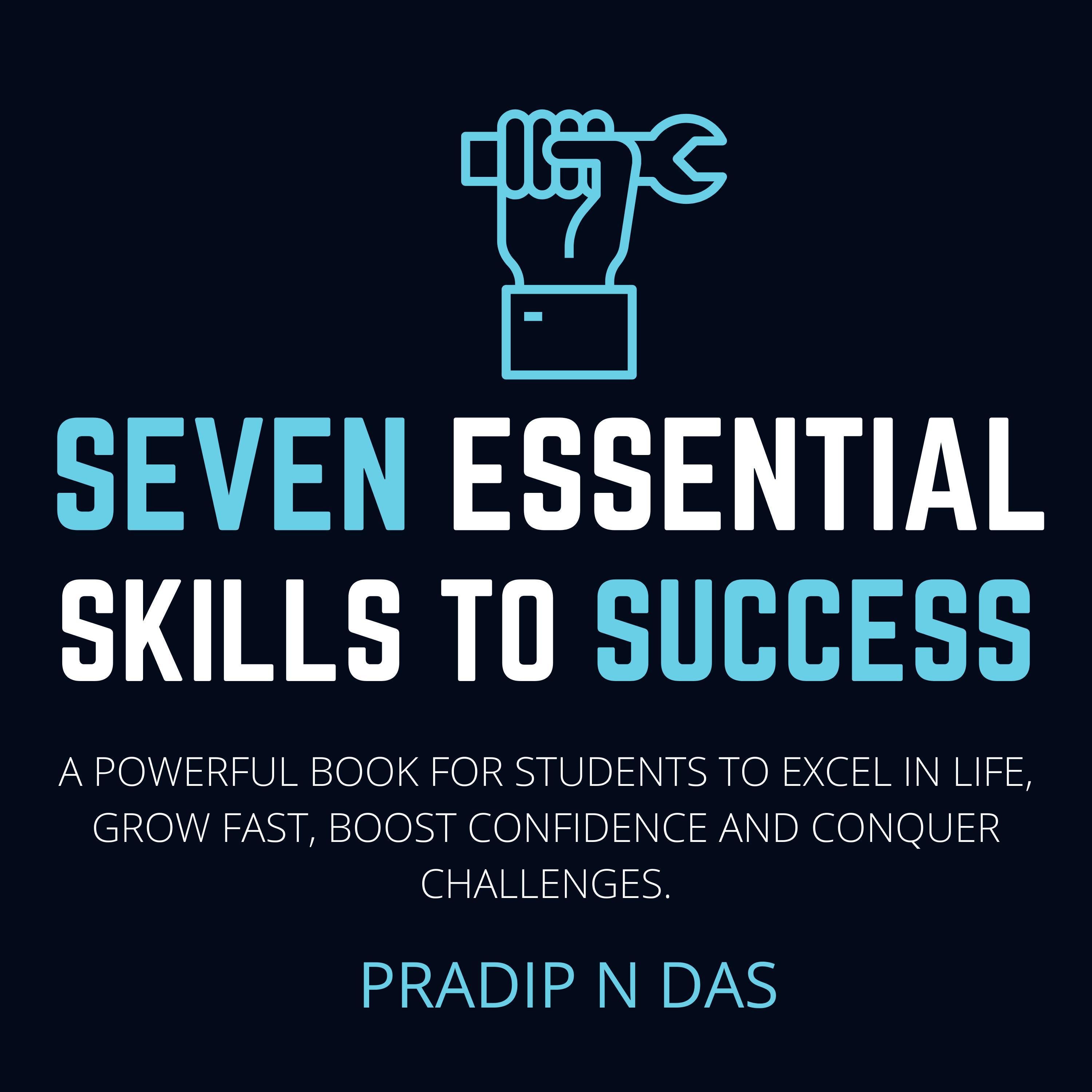 Seven Essential Skills to Success