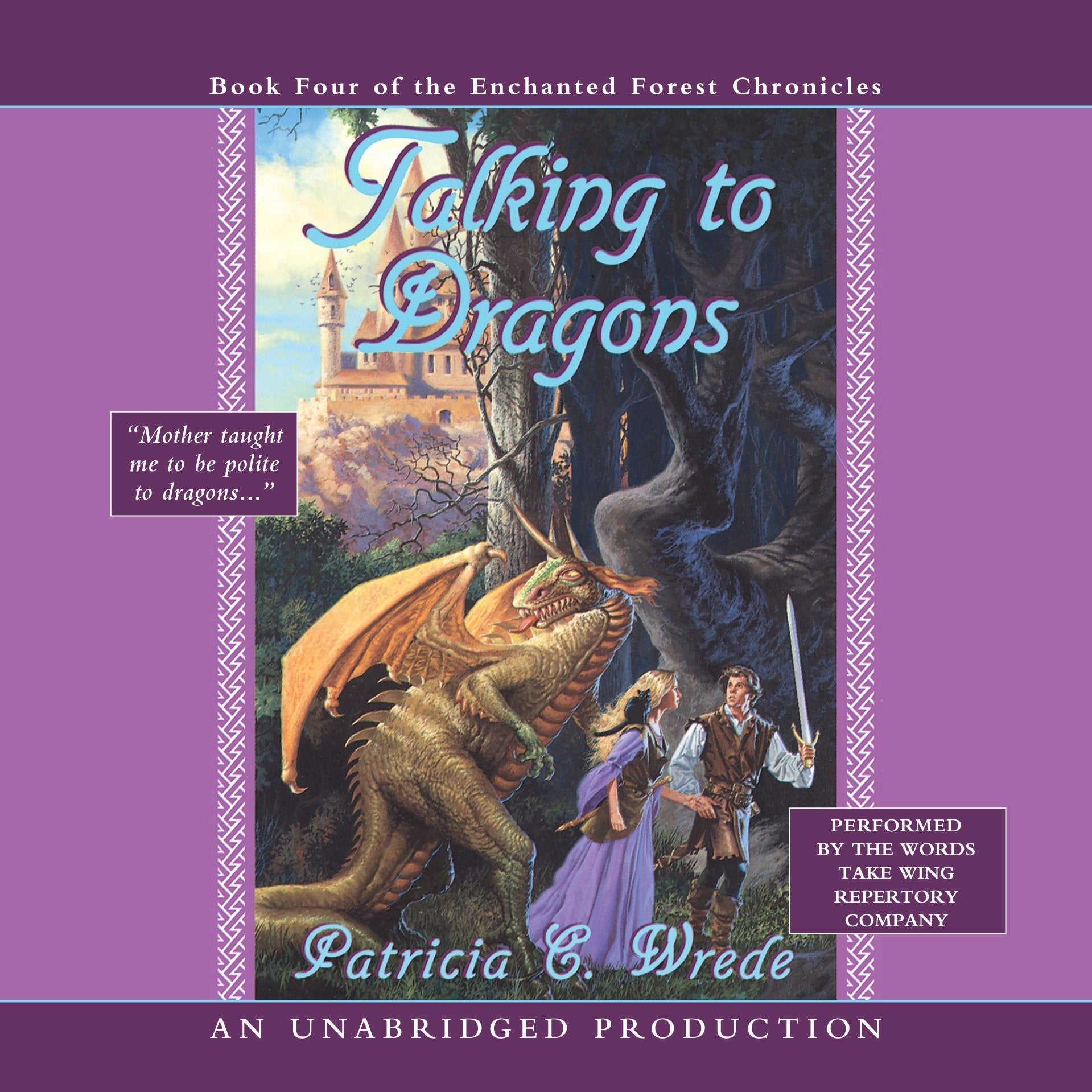 The Enchanted Forest Chronicles Book Four: Talking to Dragons