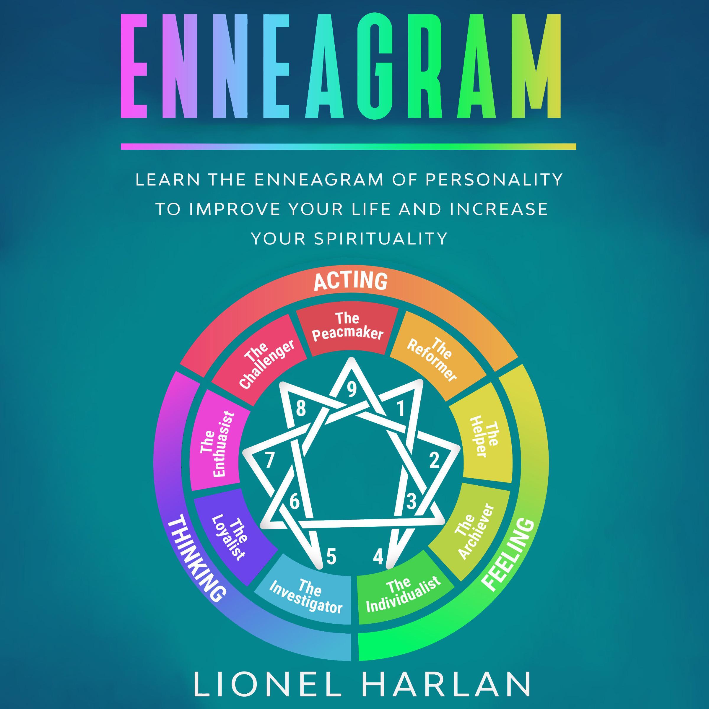 Enneagram: Learn the Enneagram of Personality to Improve Your Life and Increase Your Spirituality