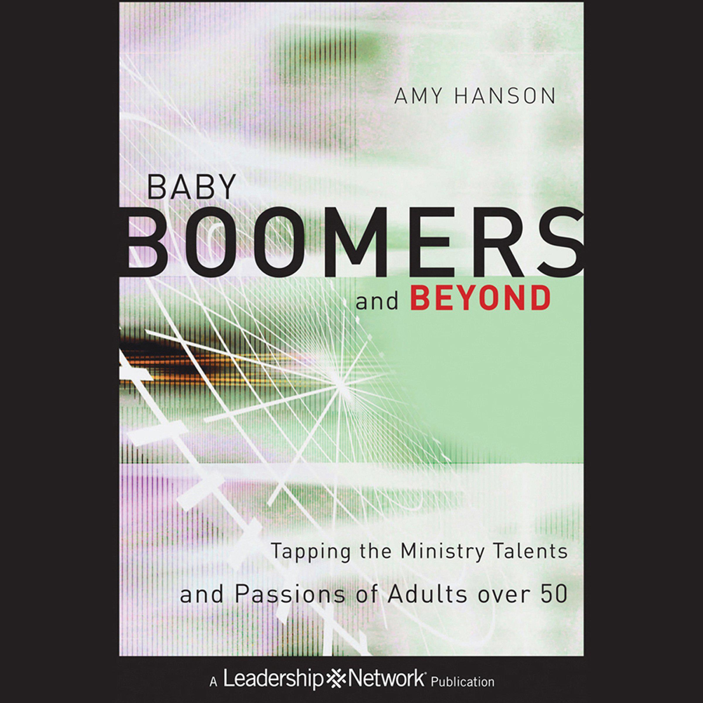 Baby Boomers and Beyond