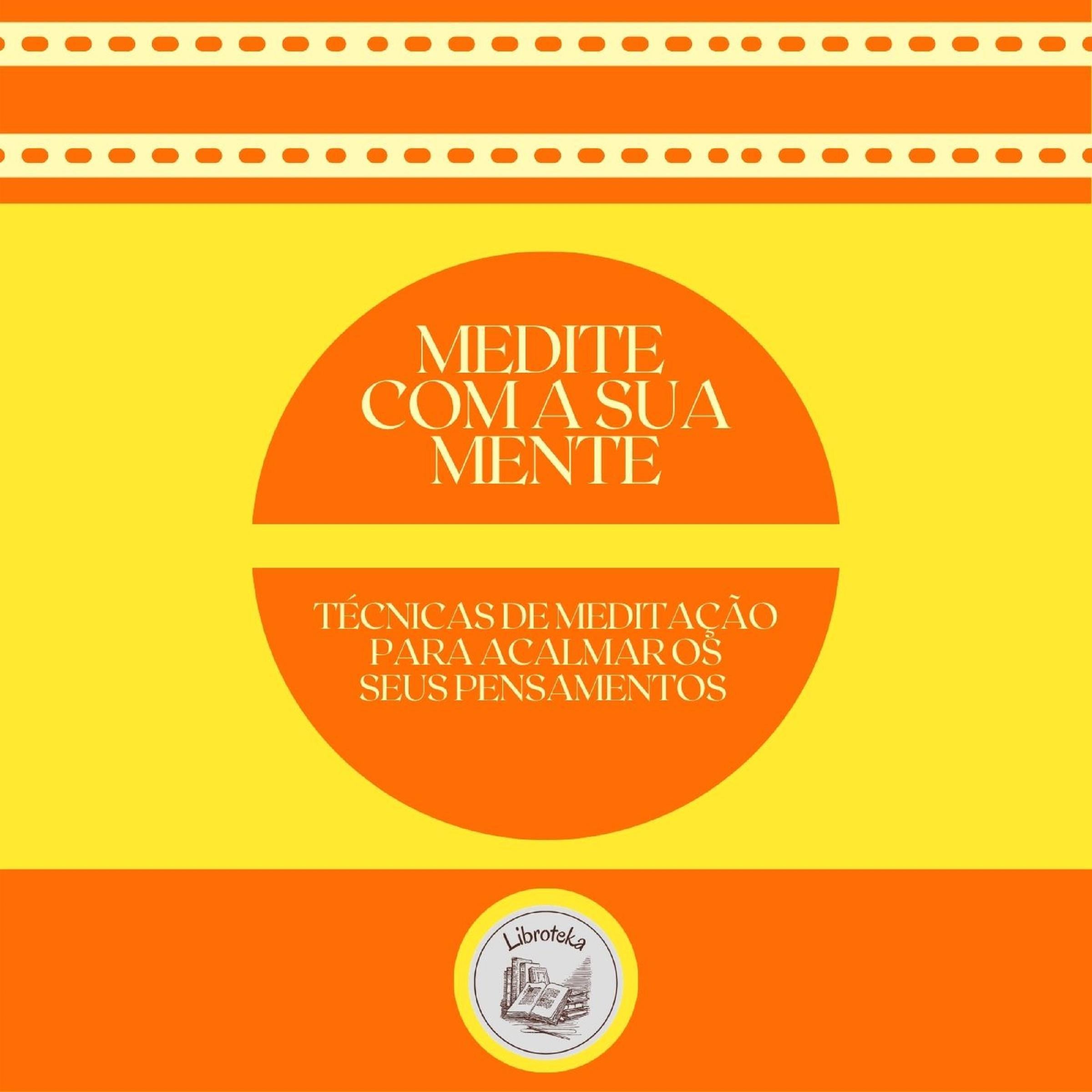 Medite com a sua mente