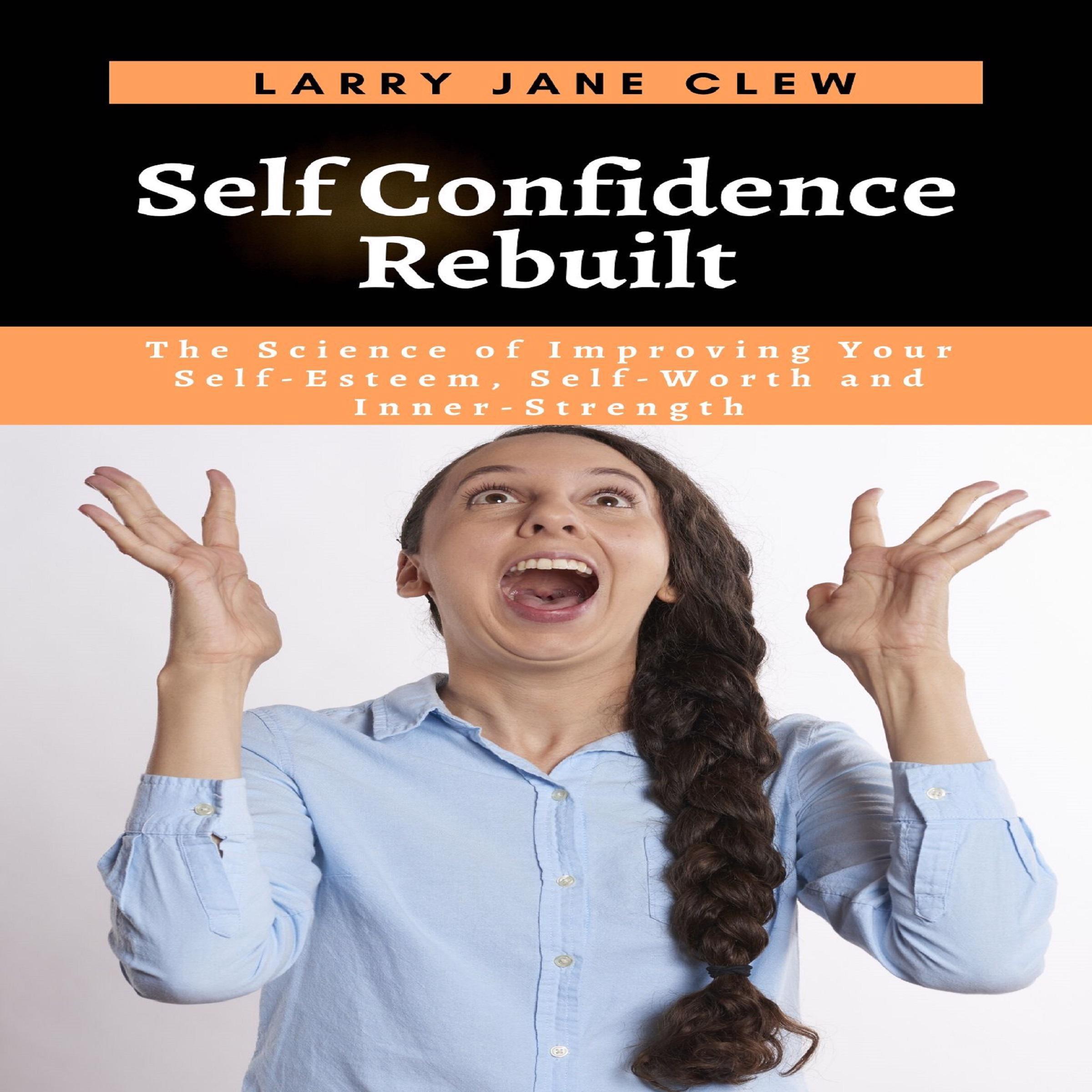 Self Confidence Rebuilt