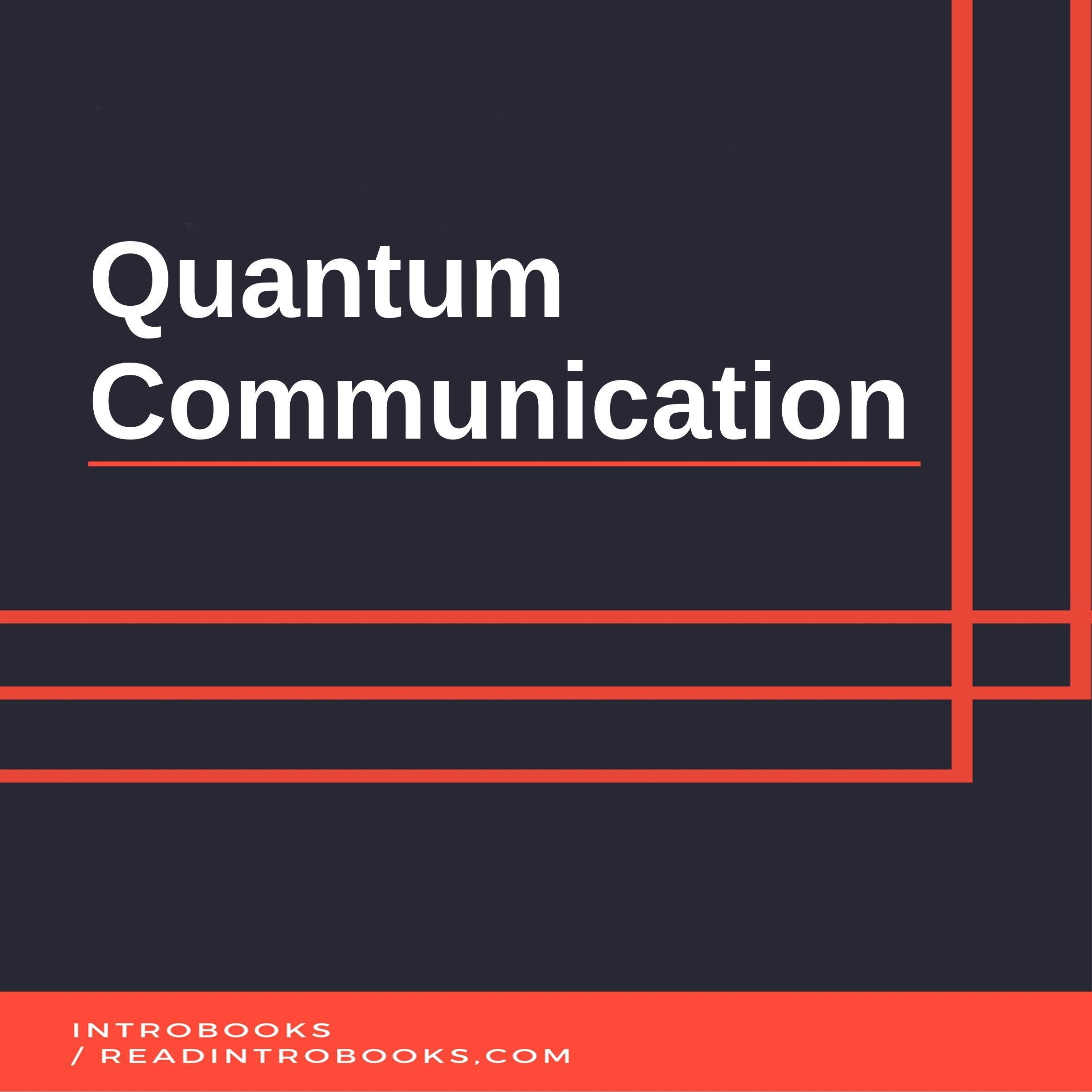 Quantum Communication