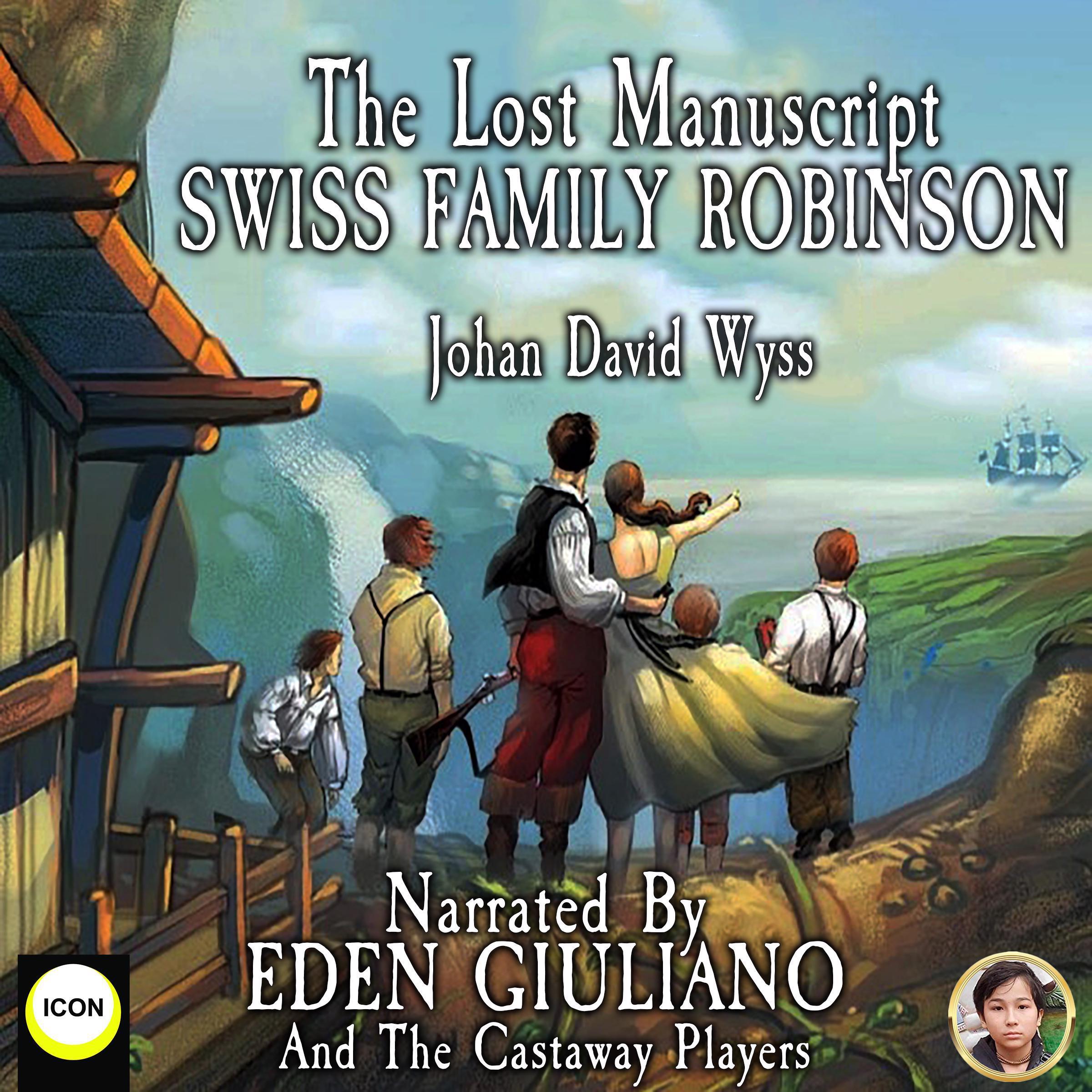 The Lost Manuscript Swiss Family Robinson