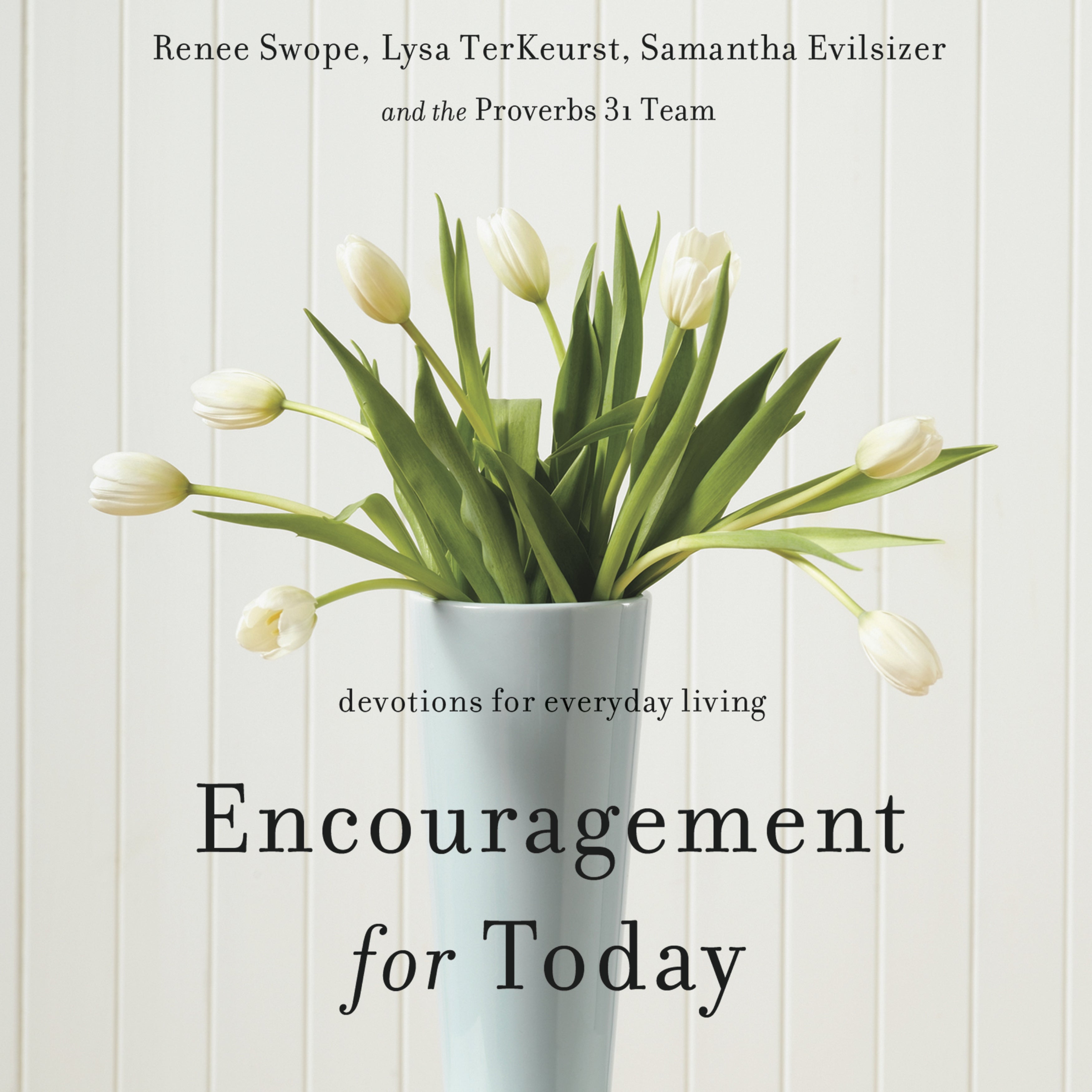 Encouragement for Today