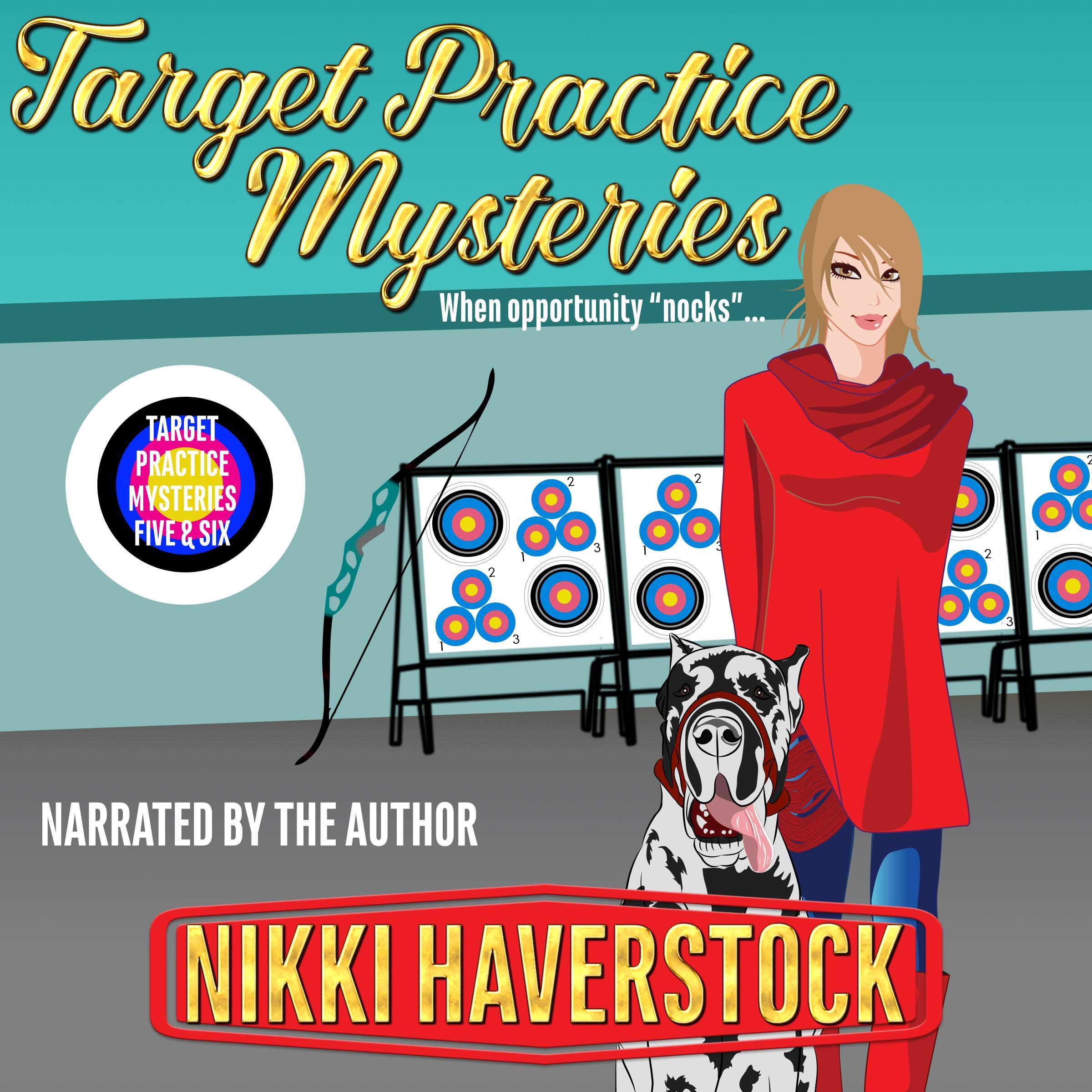 Target Practice Mysteries 5 & 6