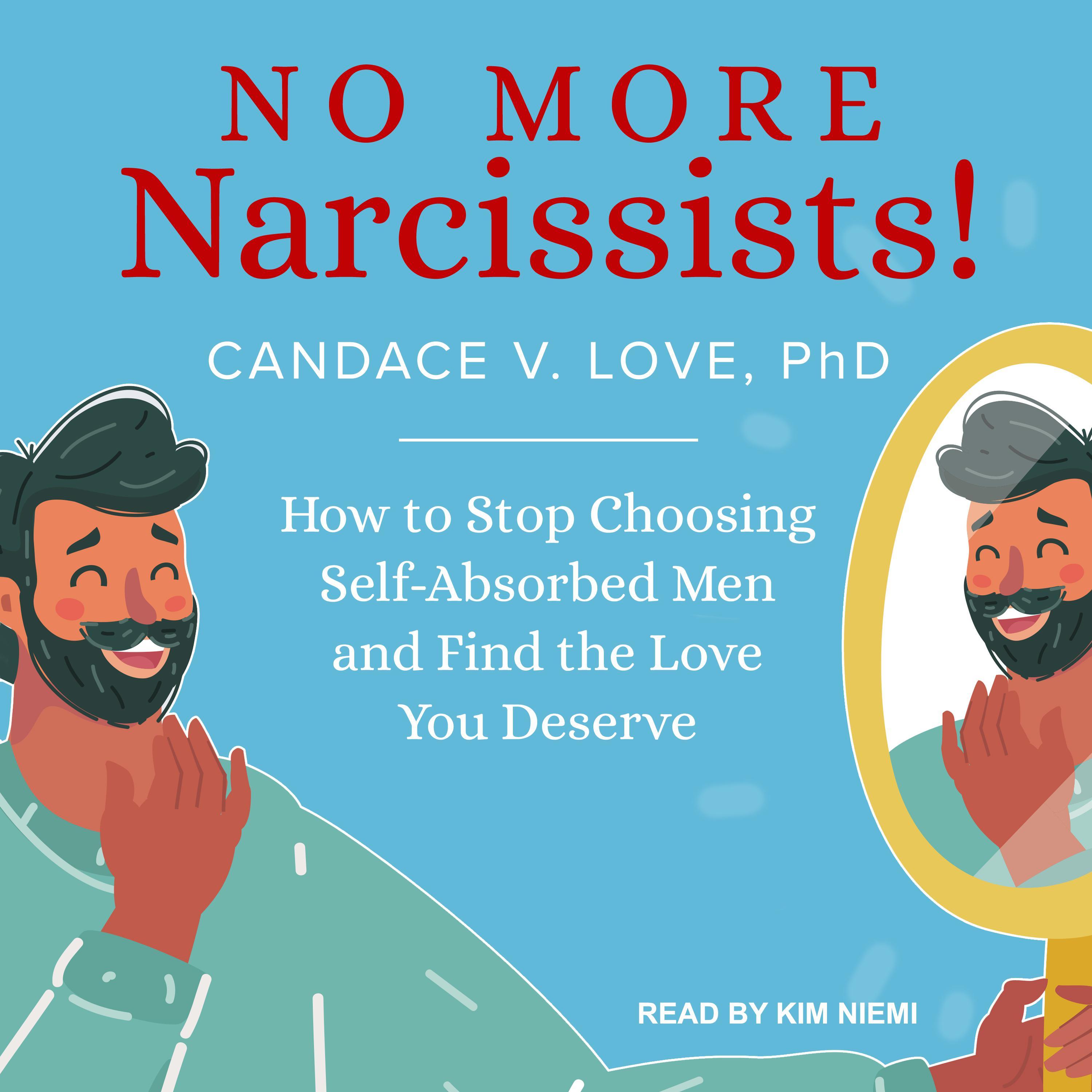 No More Narcissists!
