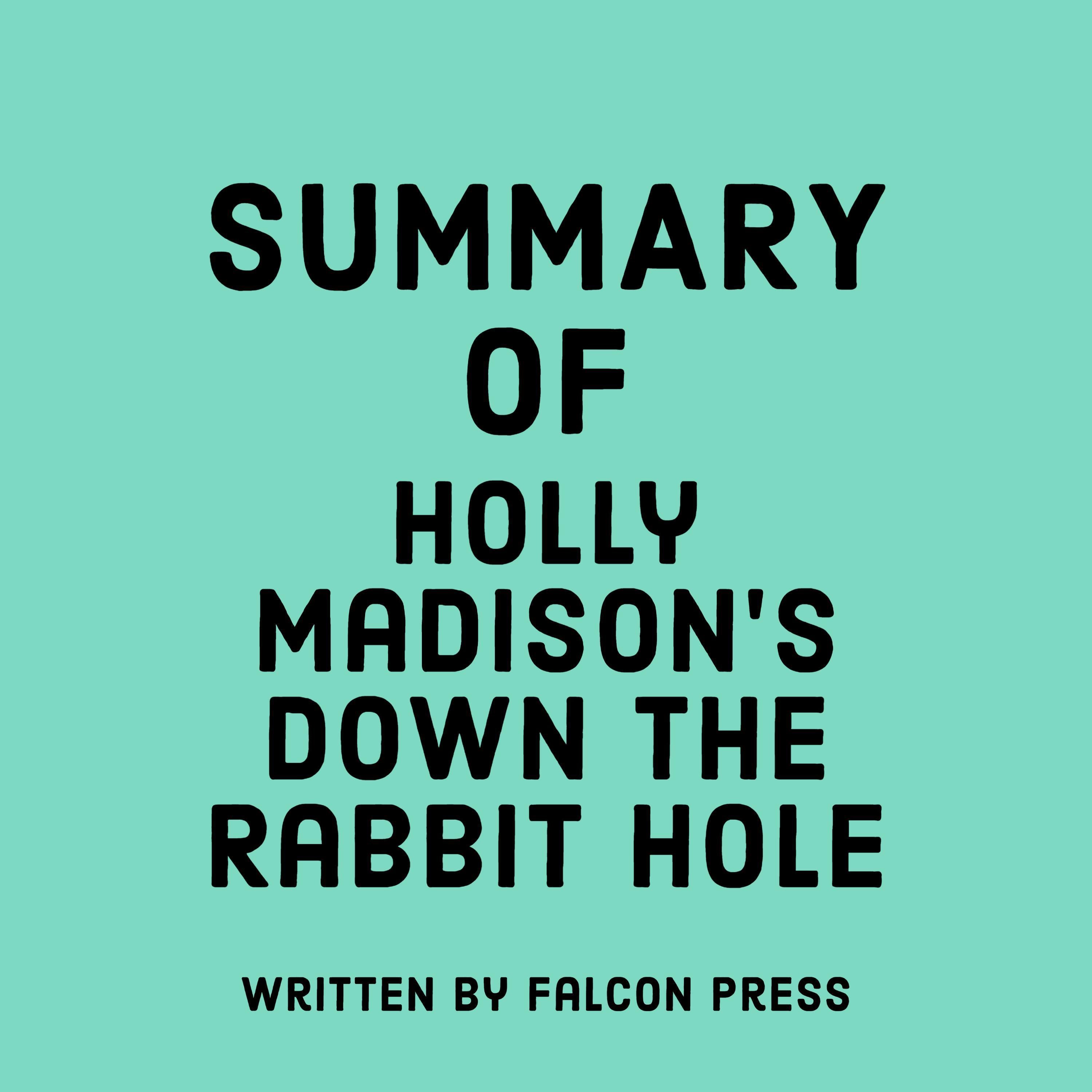 Summary of Holly Madison's Down the Rabbit Hole