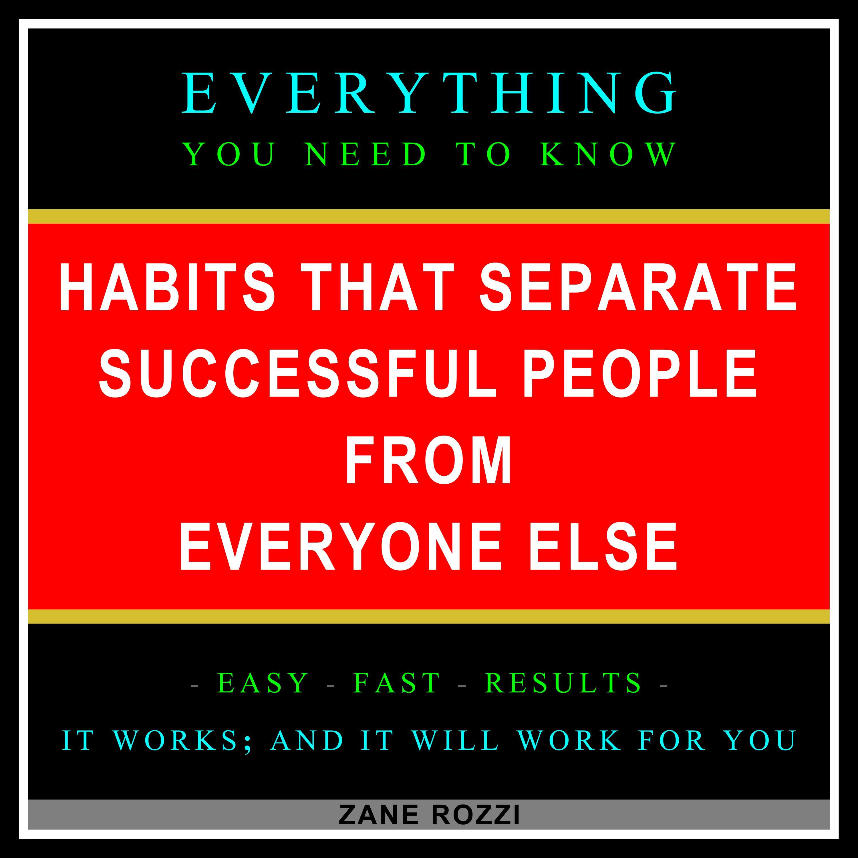 Habits that Separate Successful People from Everyone Else