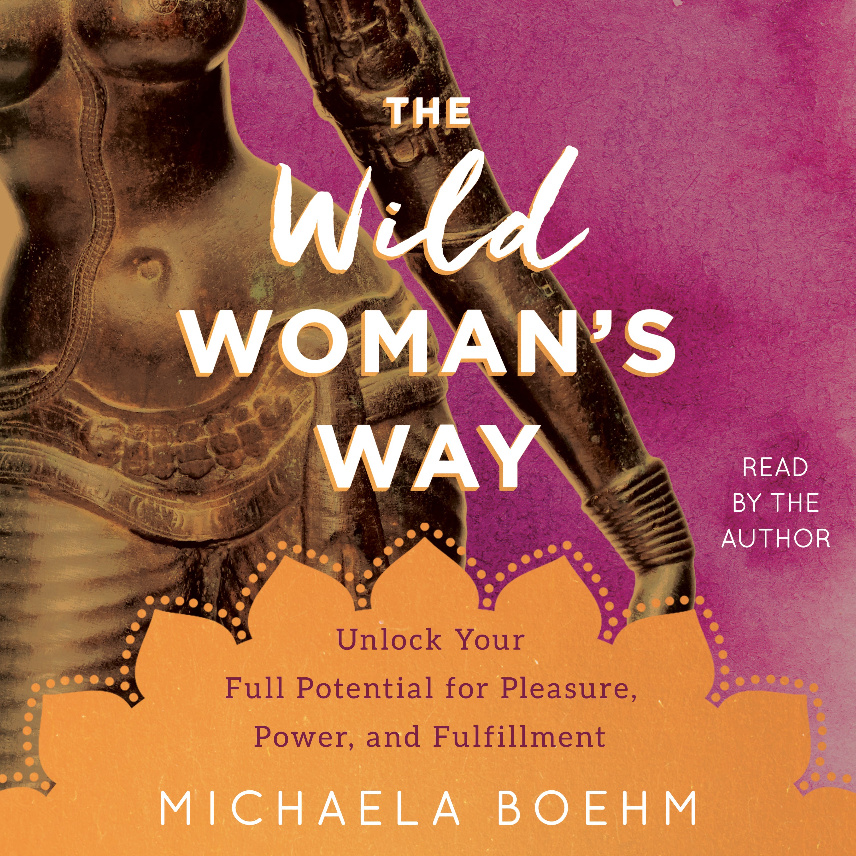 The Wild Woman's Way