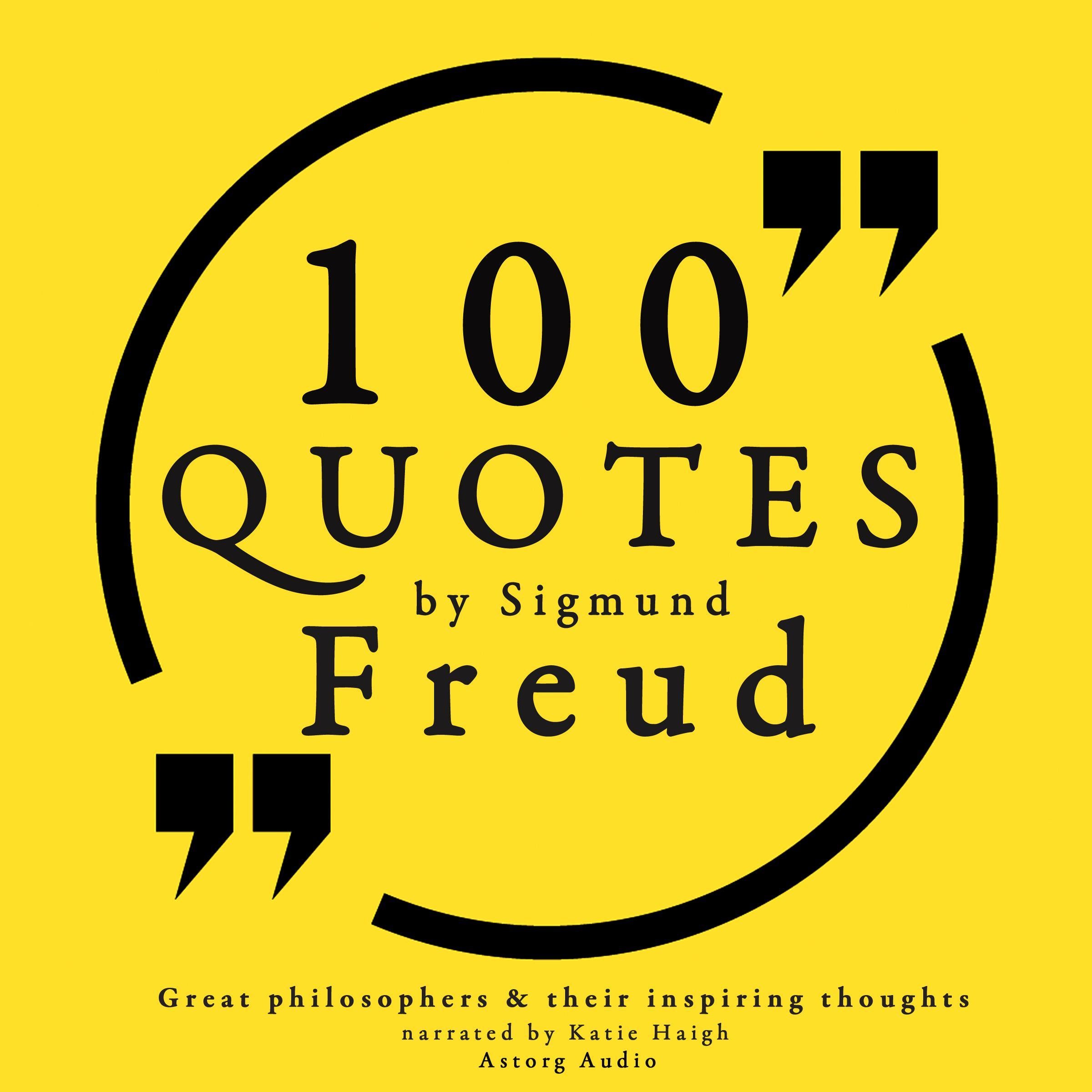 100 Quotes by Sigmund Freud