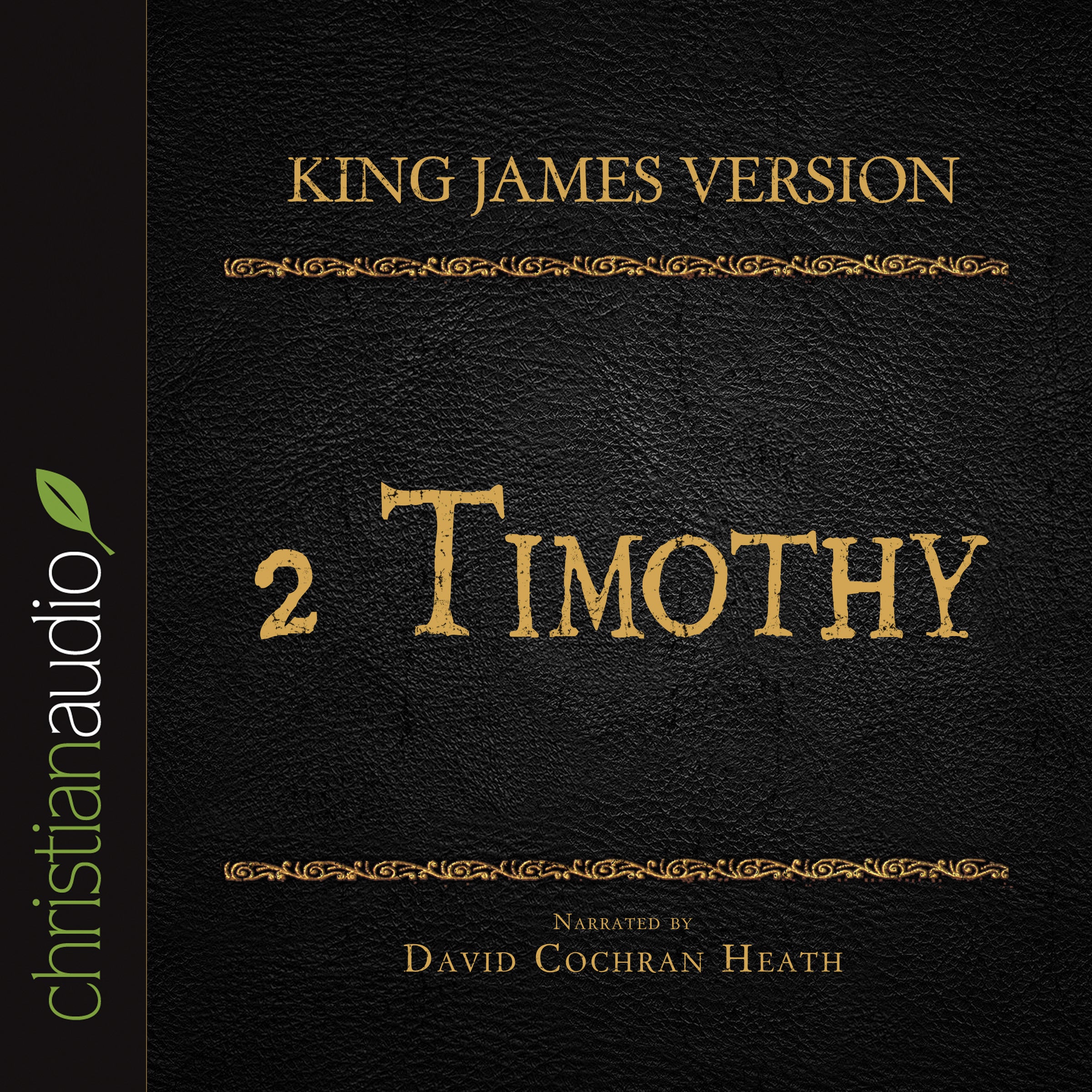 Holy Bible in Audio - King James Version: 2 Timothy