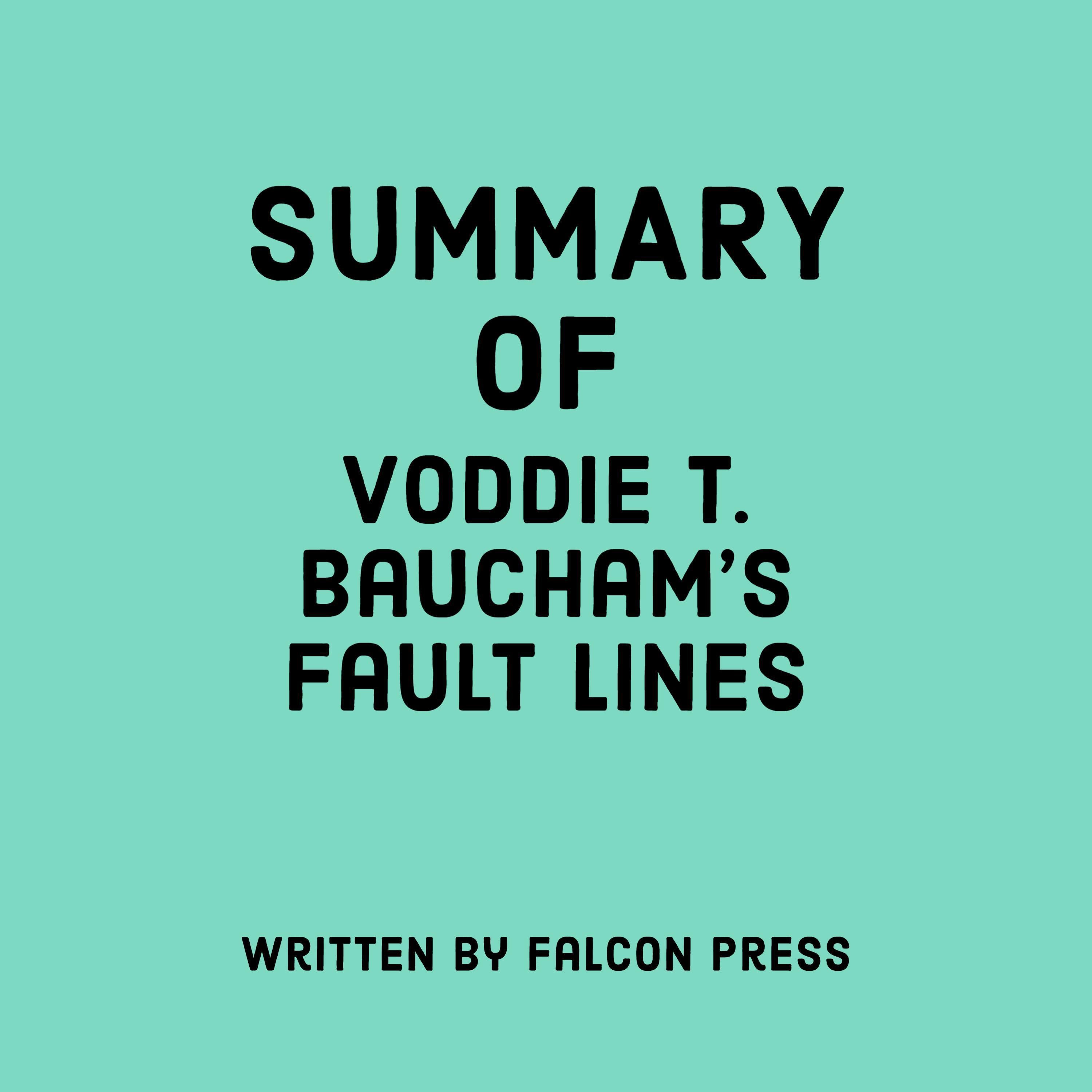 Summary of Voddie T. Baucham's Fault Lines