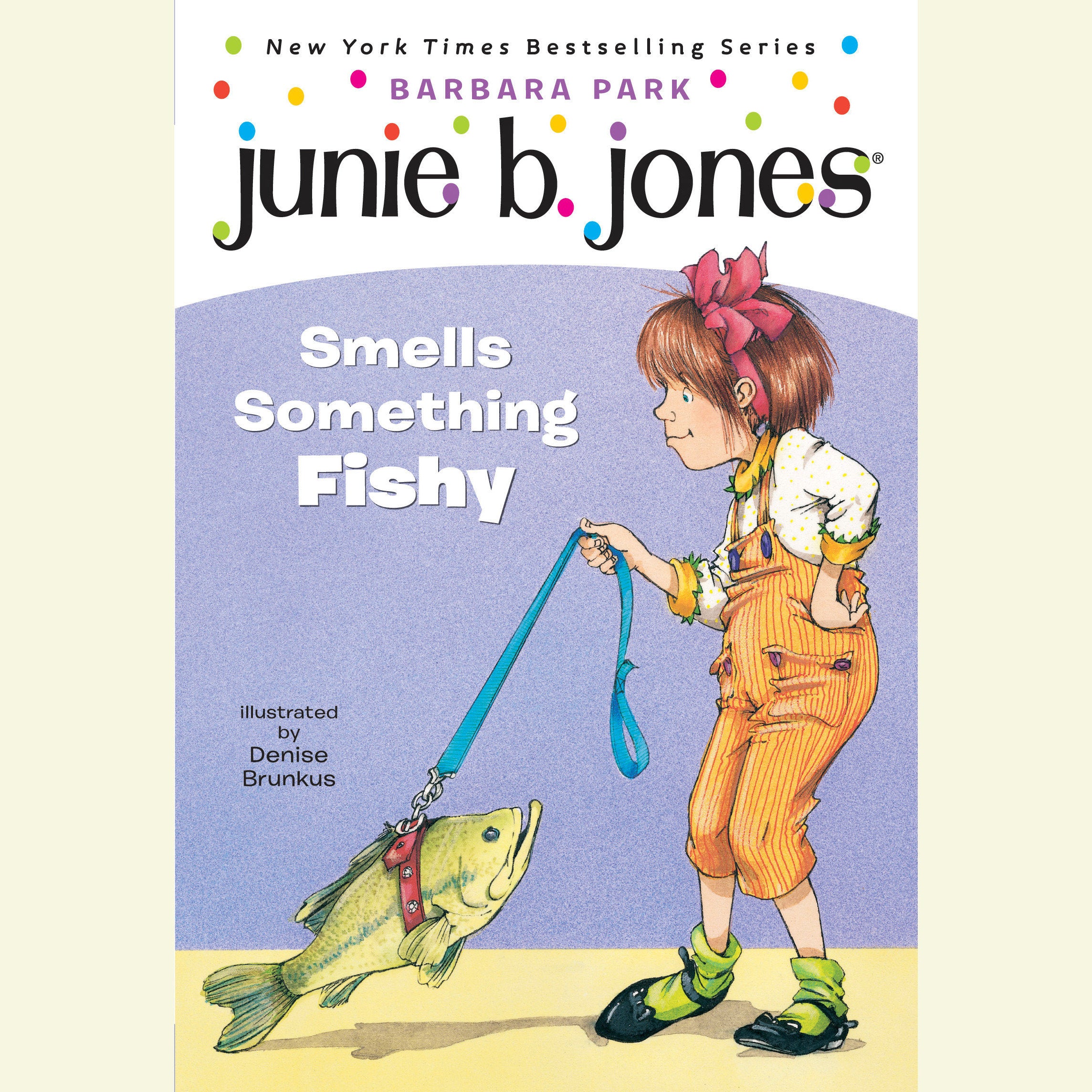 Junie B. Jones Smells Something Fishy