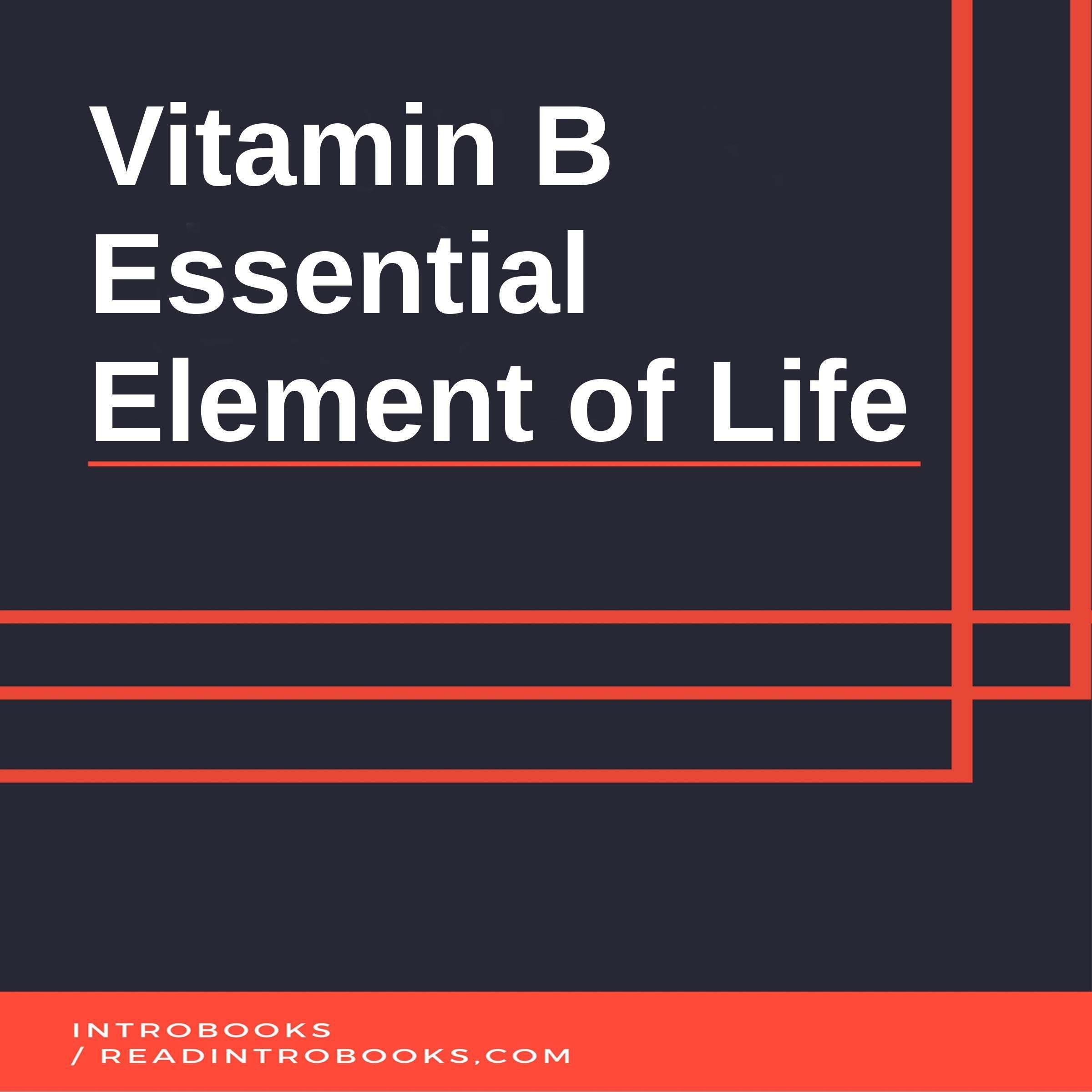Vitamin B: Essential Element of Life
