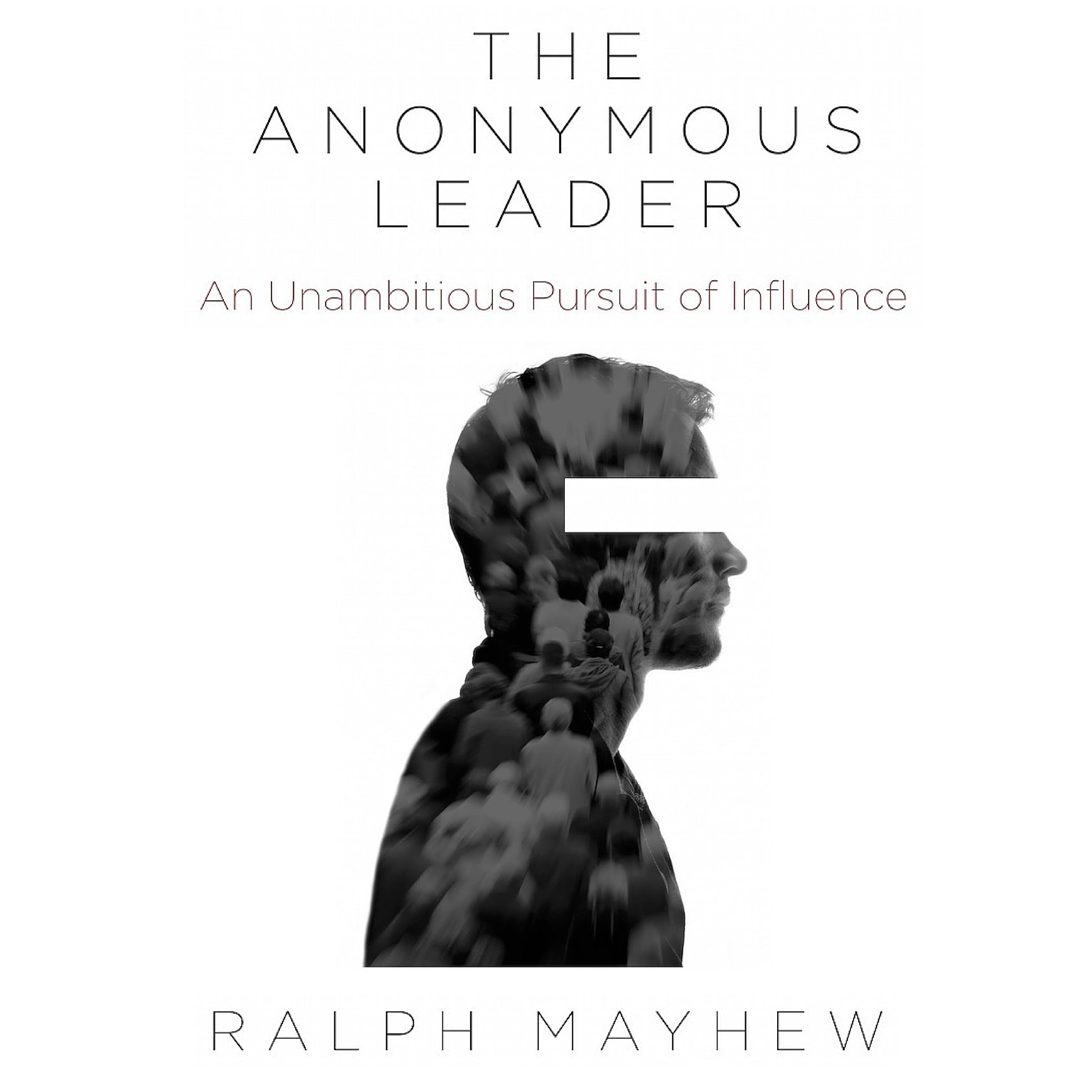 The Anonymous Leader