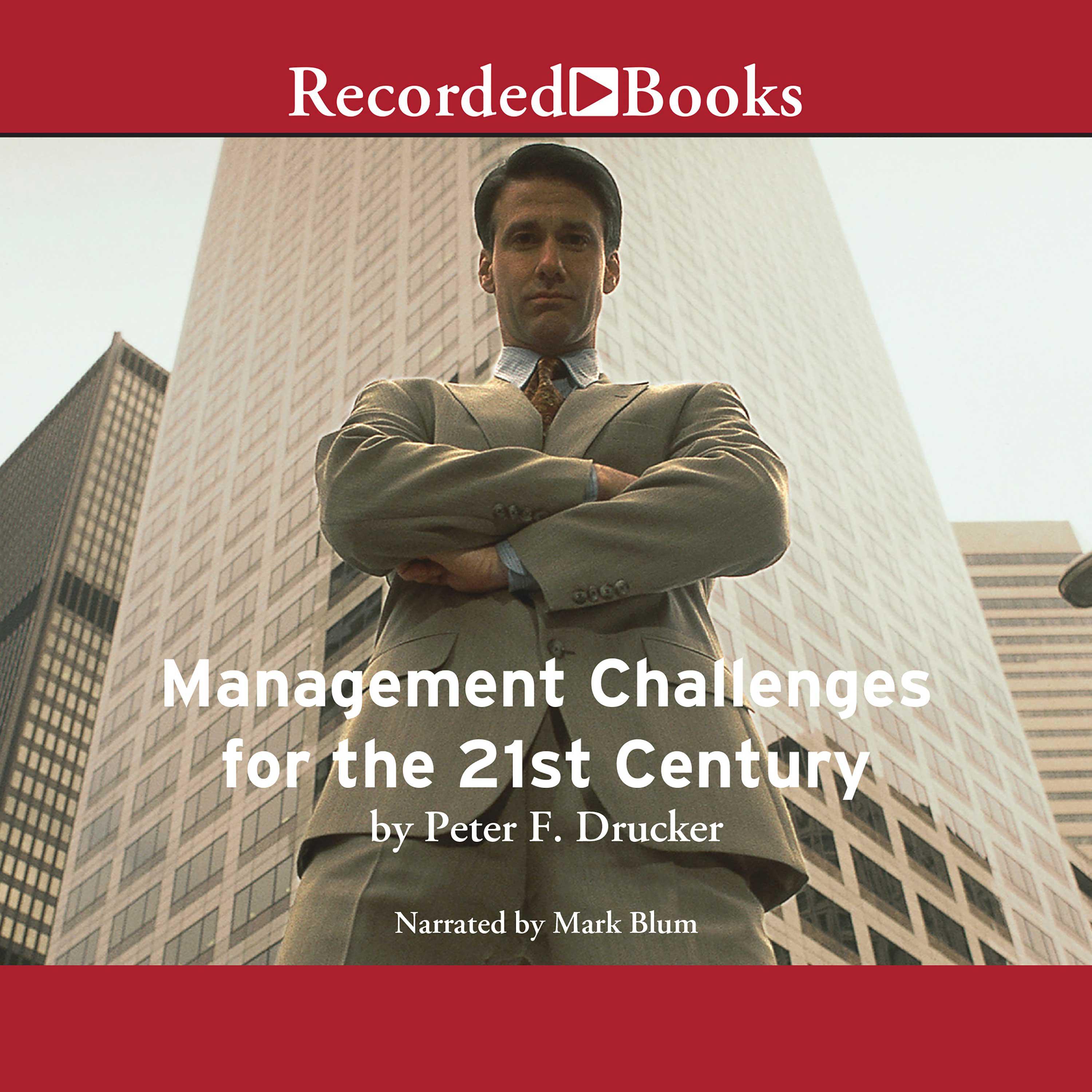 Management Challenges for the 21st Century