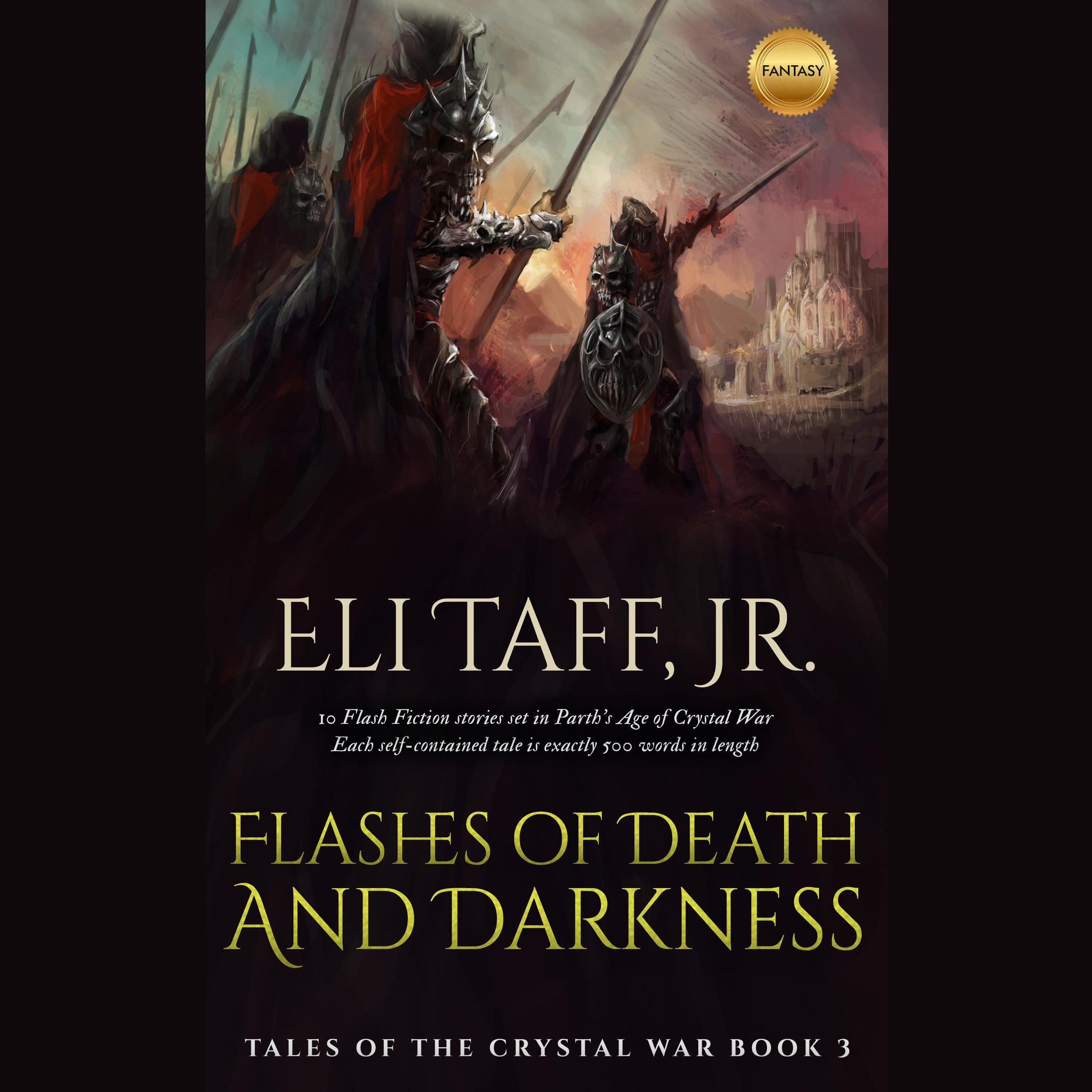 Flashes of Death and Darkness