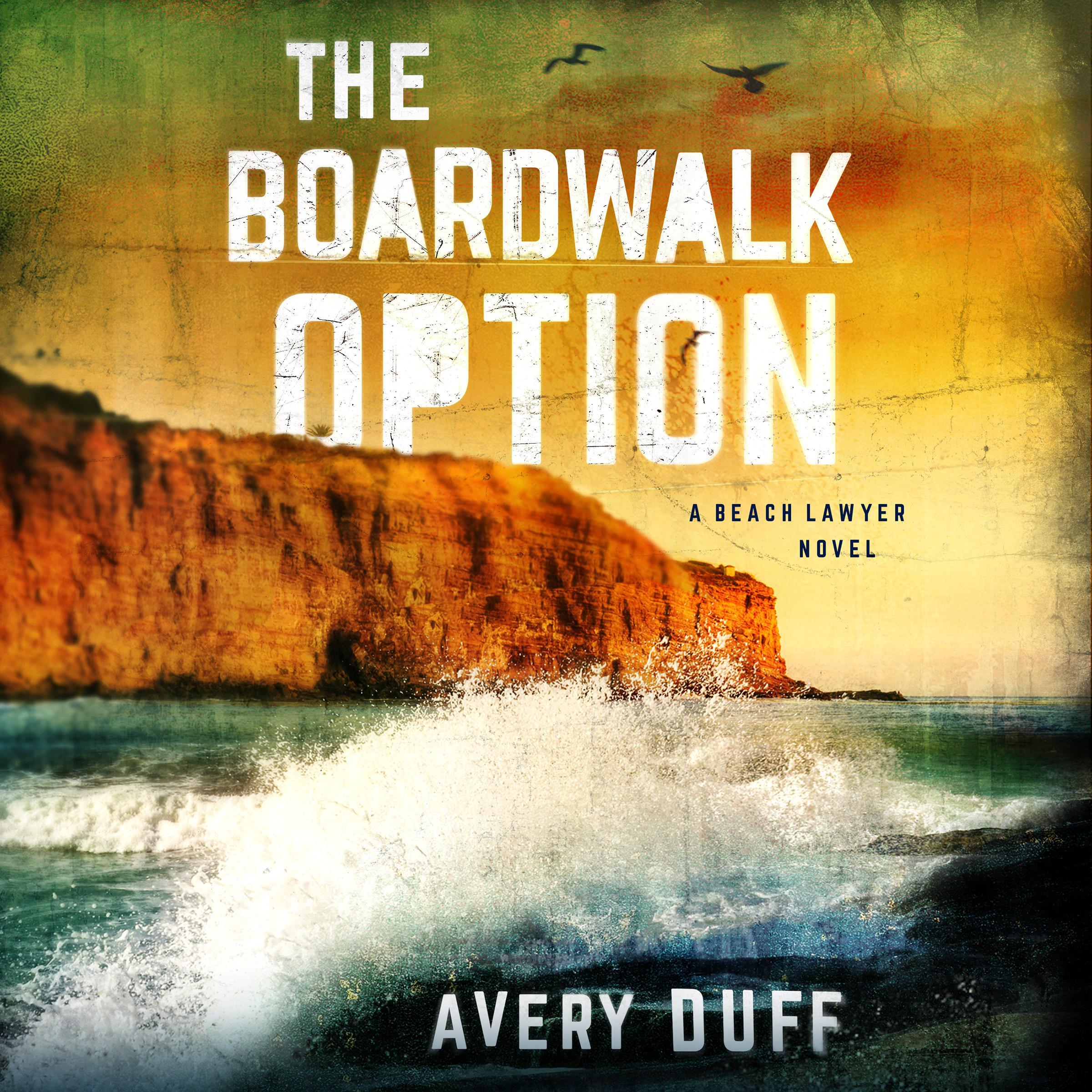 The Boardwalk Option