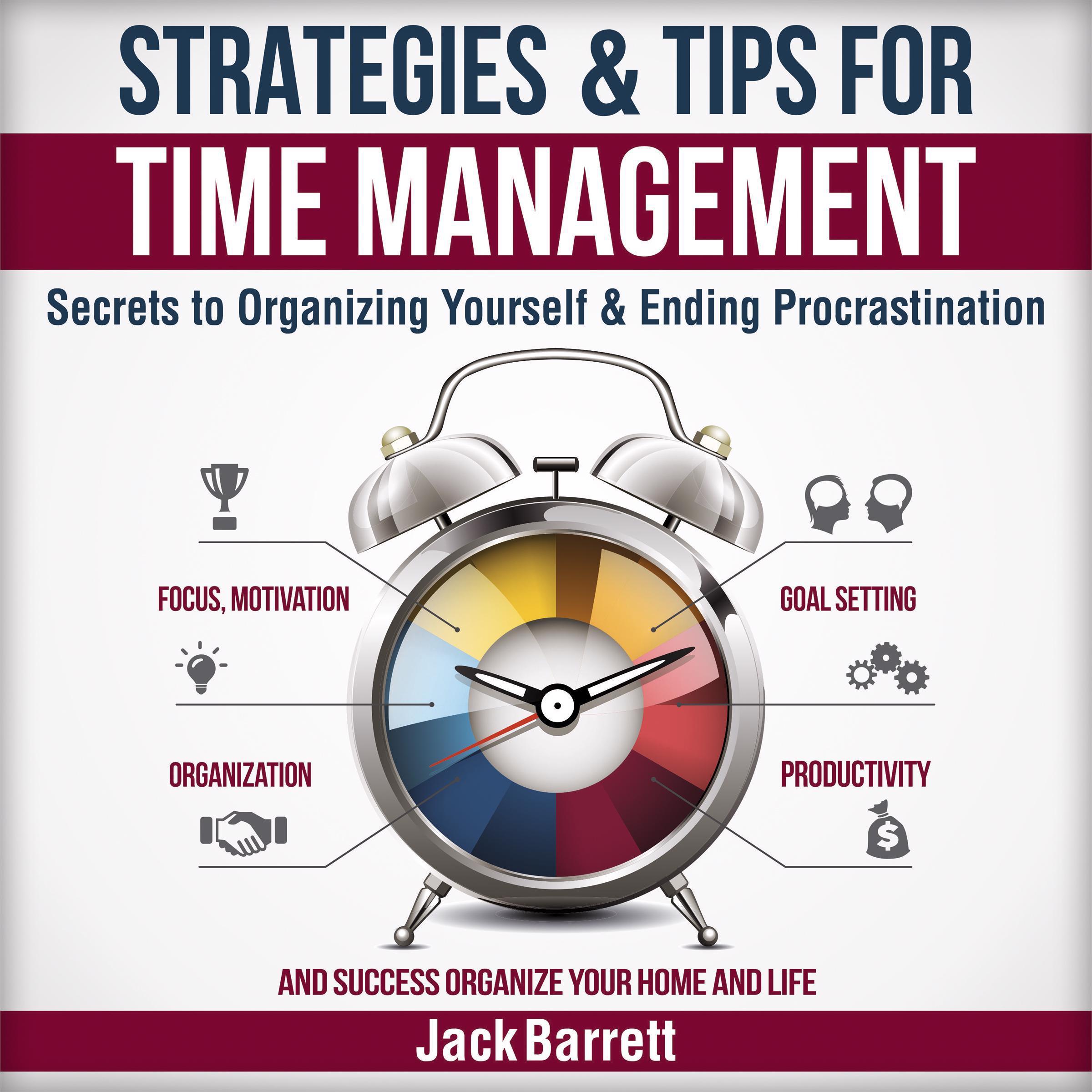 Strategies and Tips for Time Management