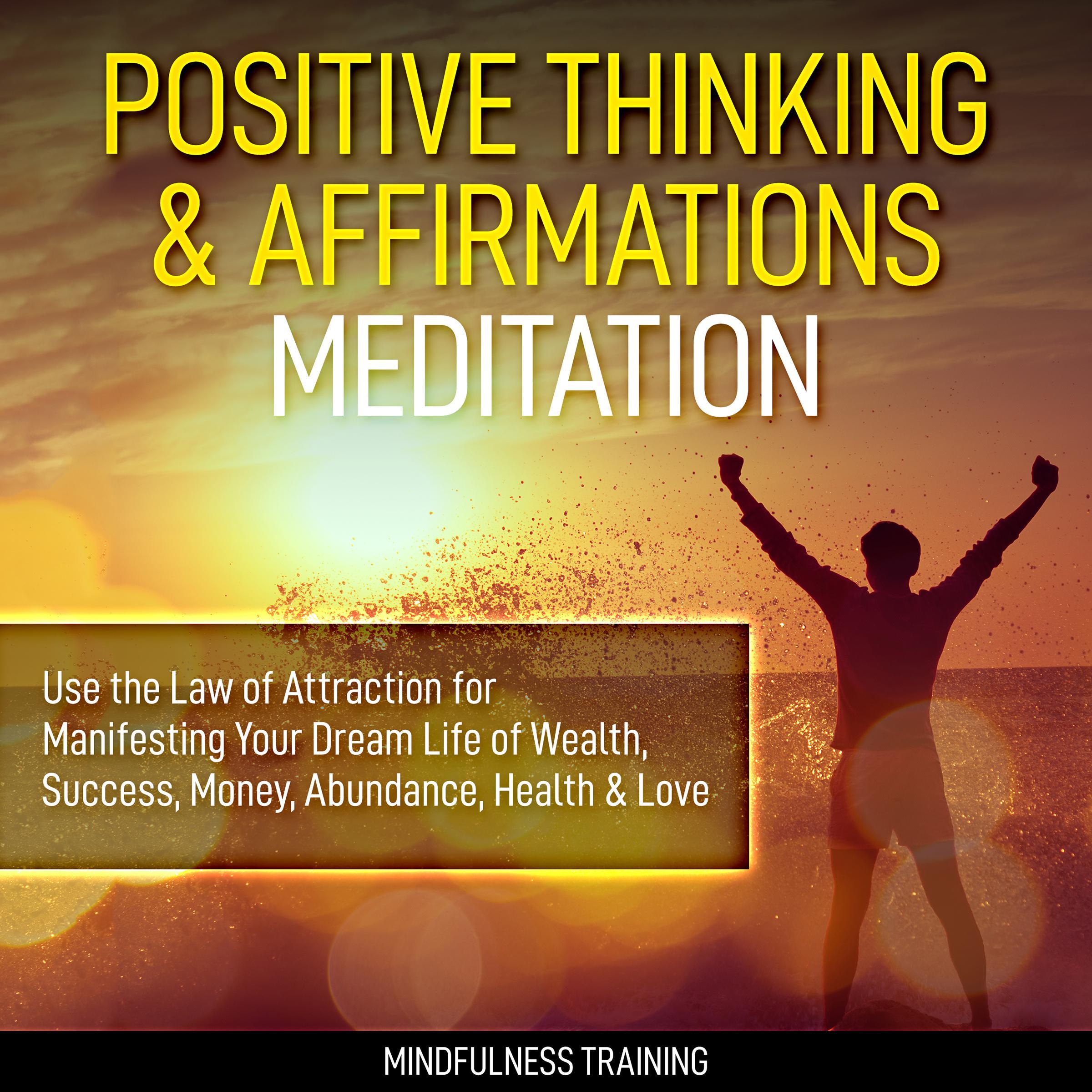 Positive Thinking &amp; Affirmations Meditation: