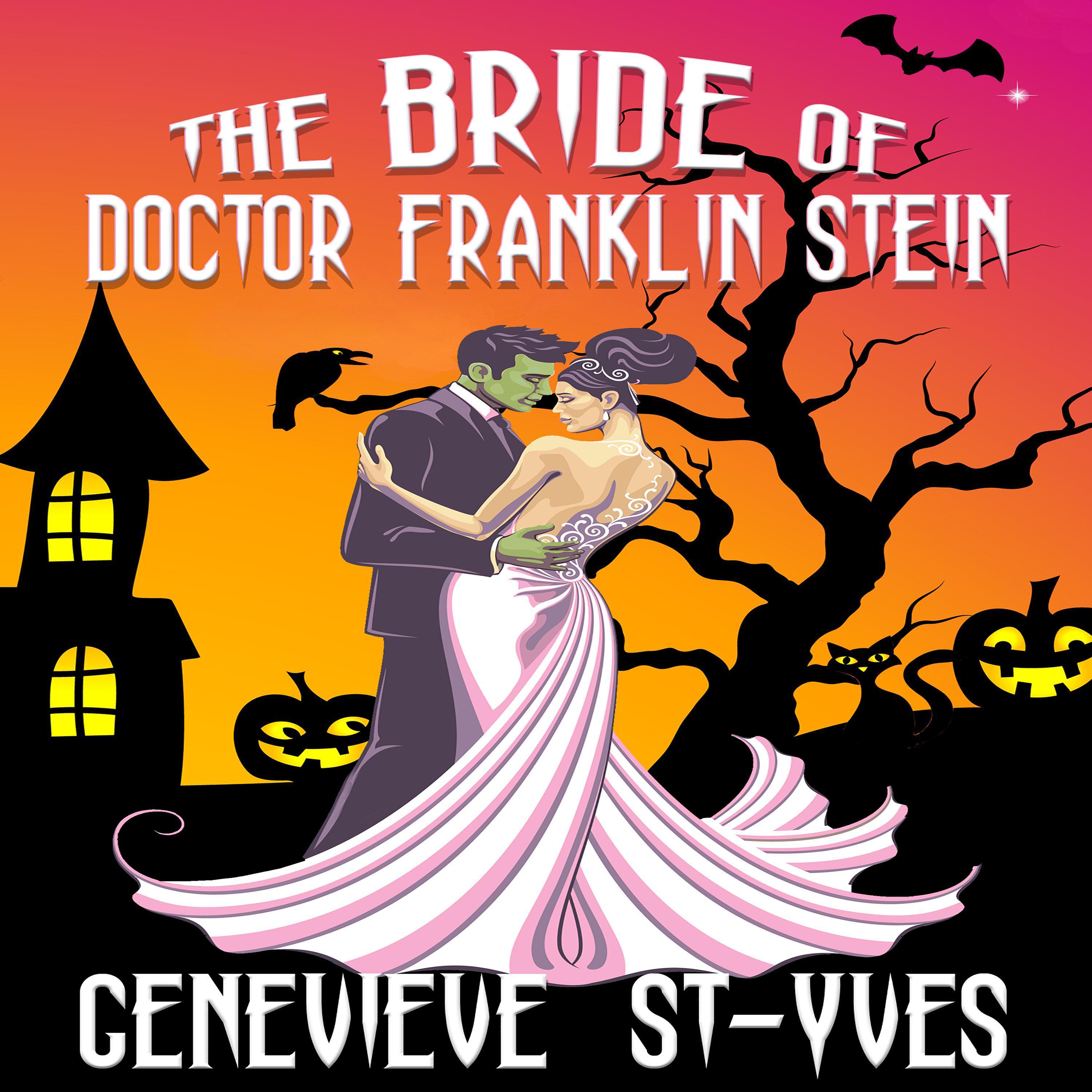 The Bride of Doctor Franklin Stein