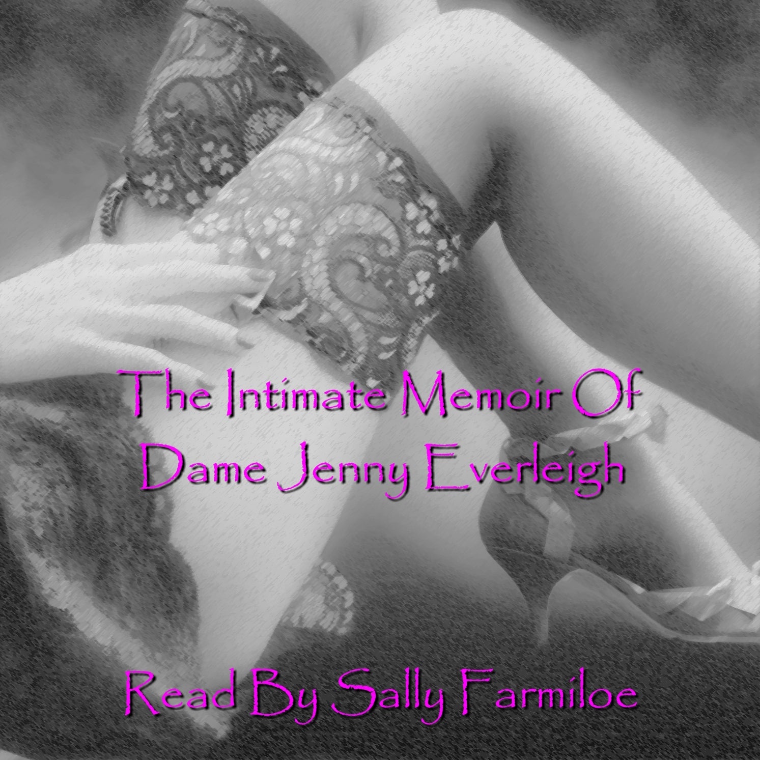 The Intimate Memoir of Dame Jenny Everleigh