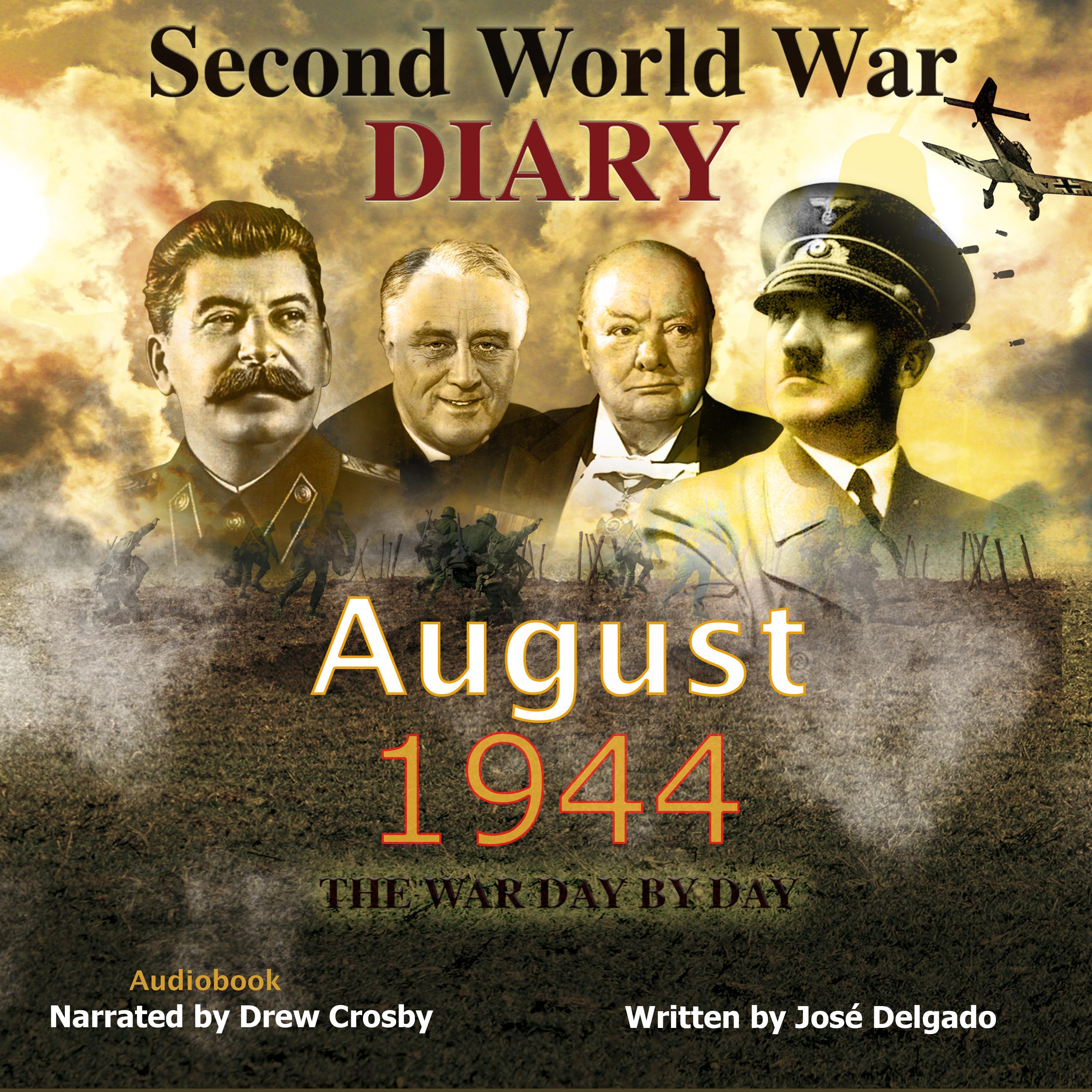 Second World War Diary: August 1944