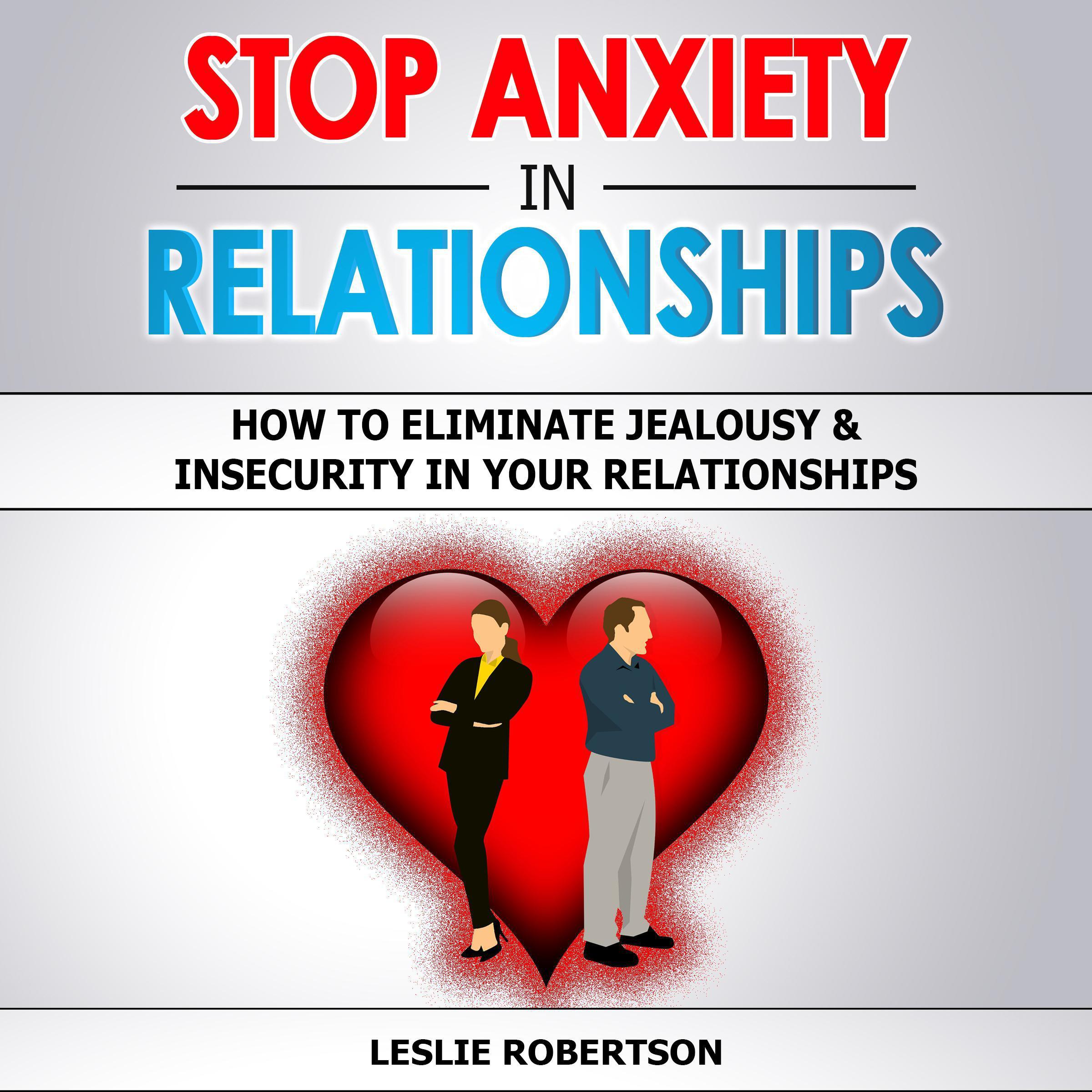 STOP ANXIETY IN RELATIONSHIPS