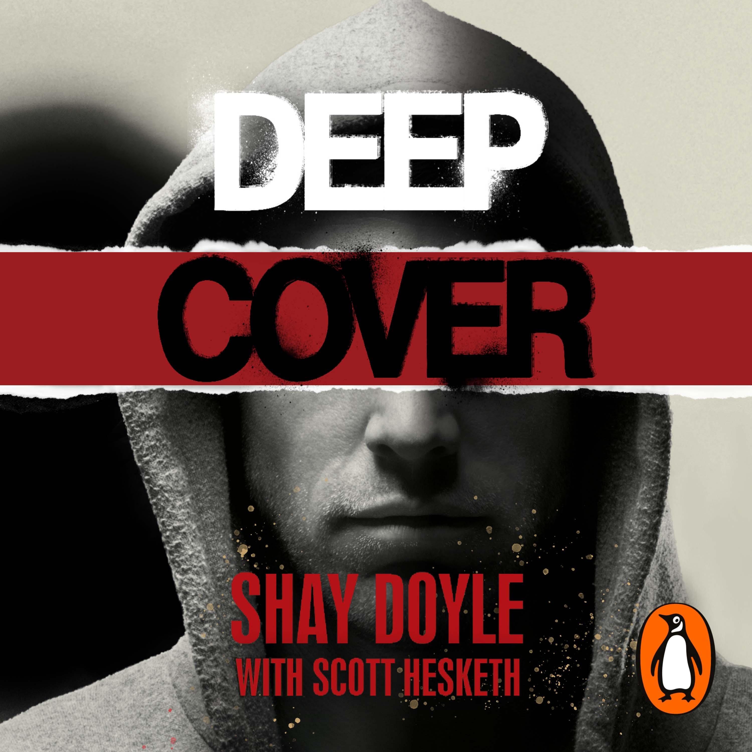 Deep Cover